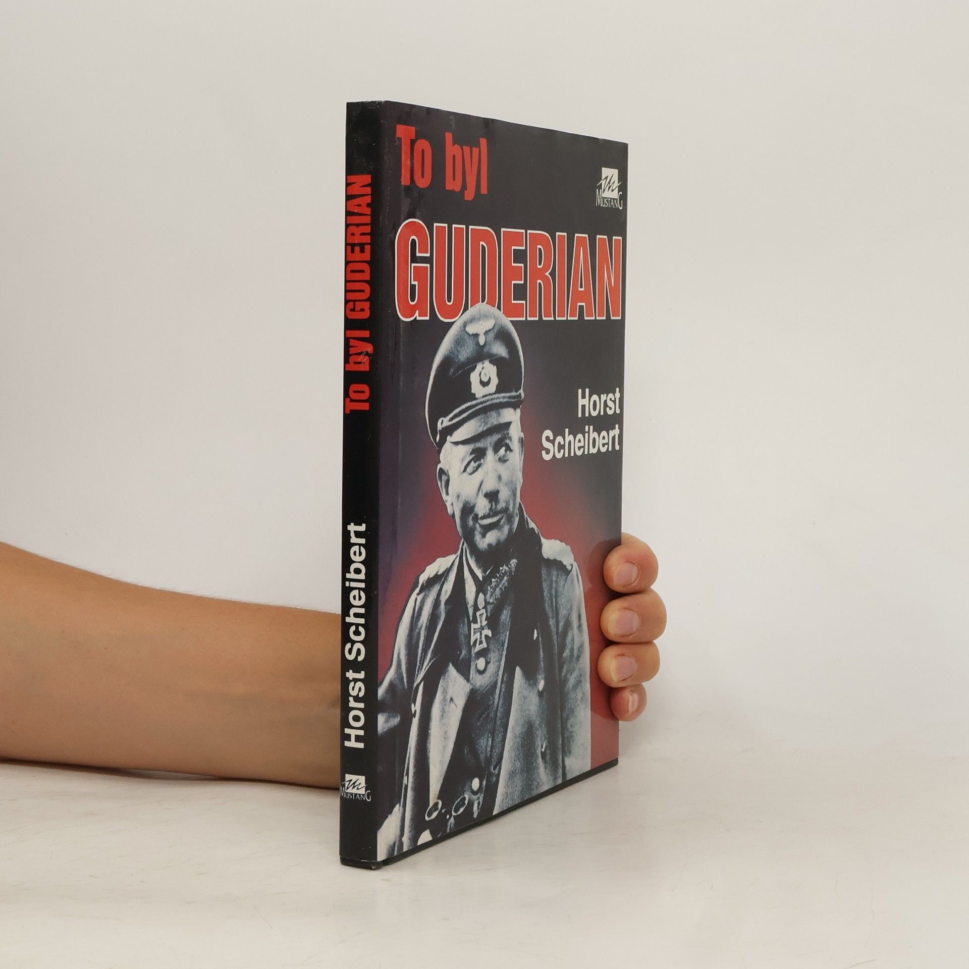 Horst Scheibert To byl Guderian