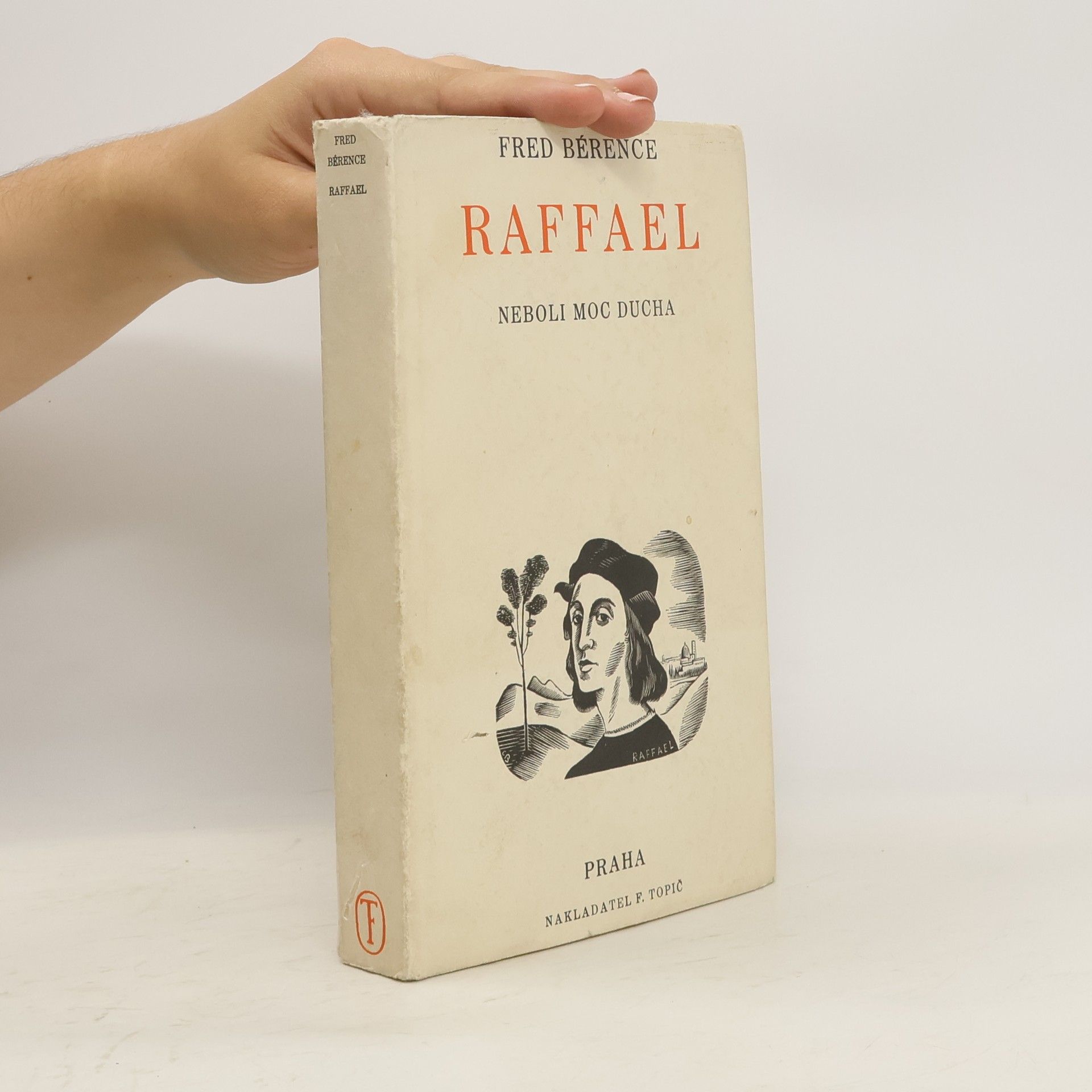 Fred Bérence Raffael neboli moc ducha