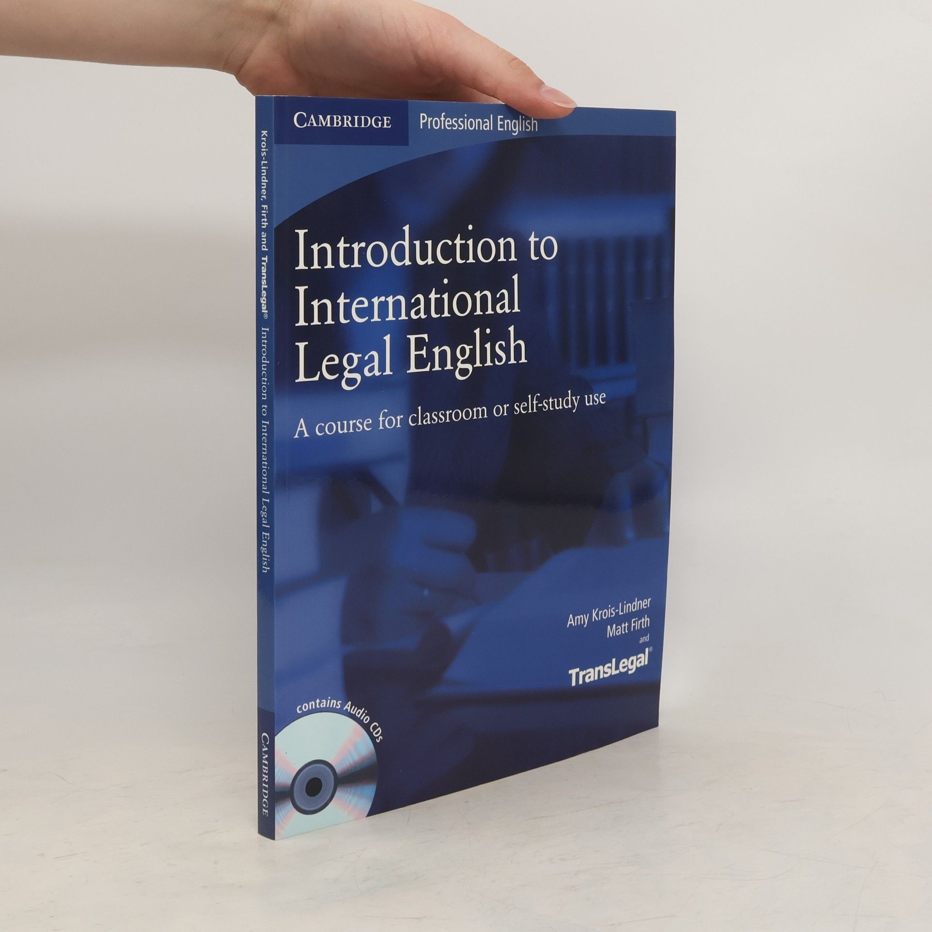 Matt Firth Introduction to International Legal English: A Course for Classroom or Self-Study use SB