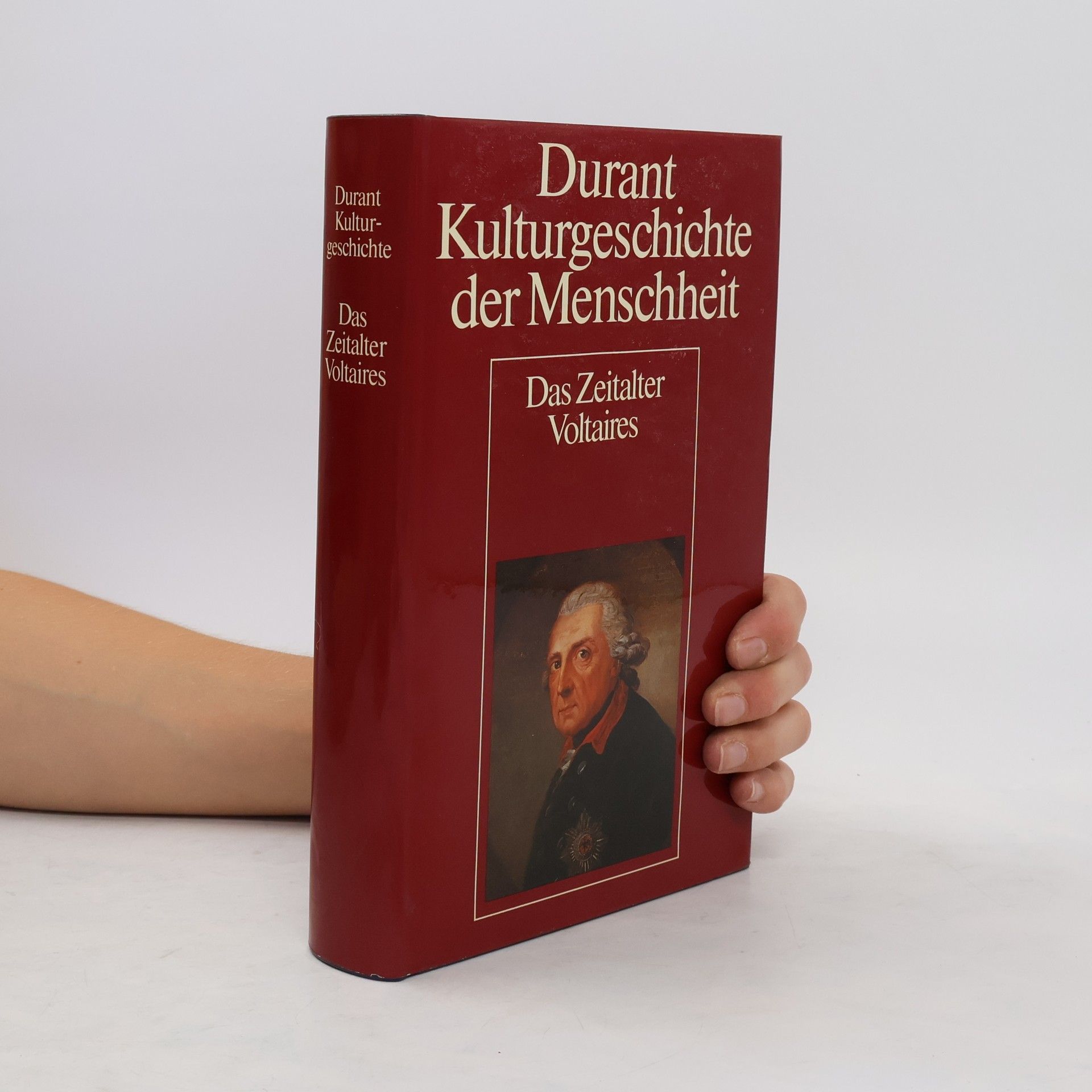 Will Durant Kulturgeschichte der Menschheit. Das Zeitalter Voltaires