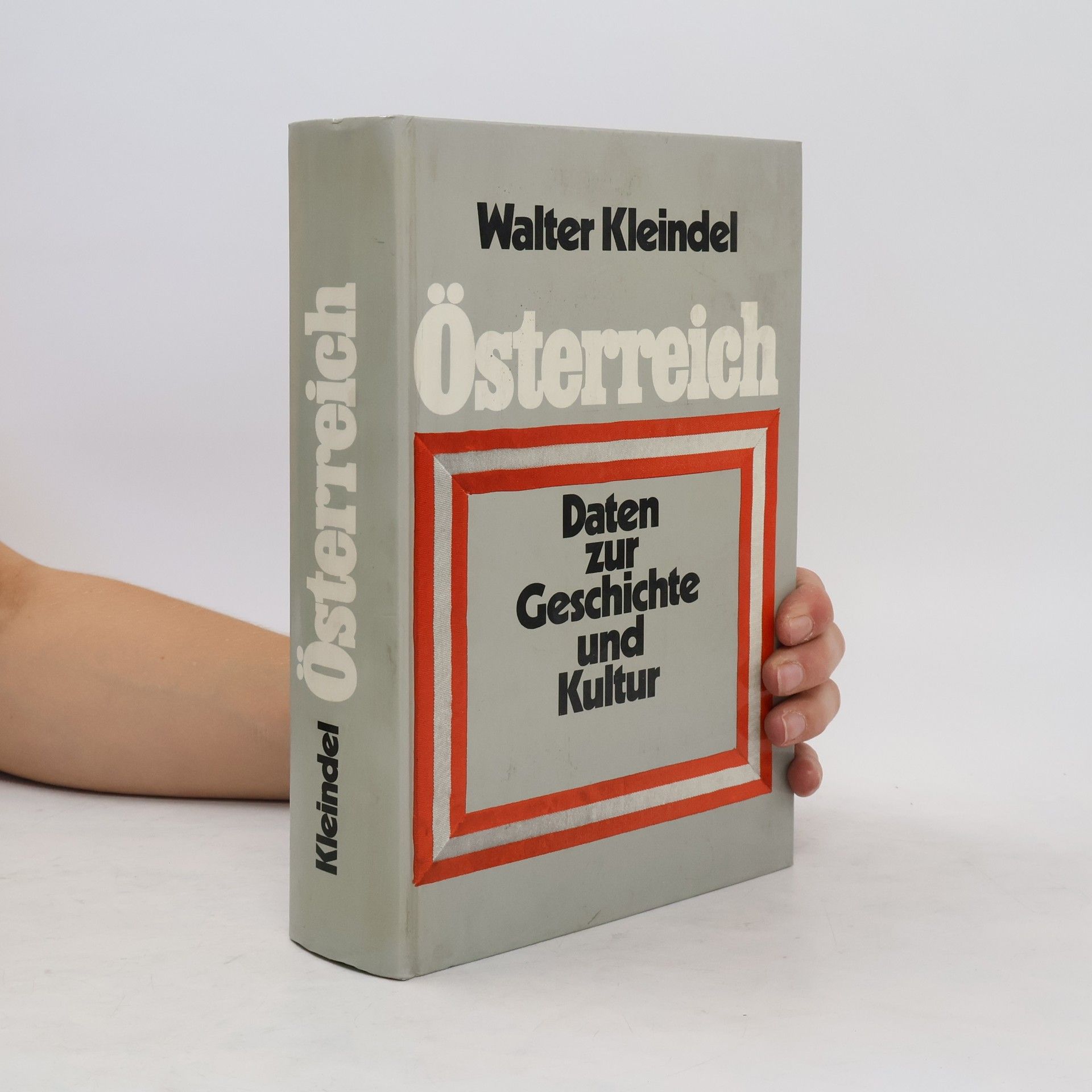 Walter Kleindel Österreich: Daten zur Geschichte und Kultur