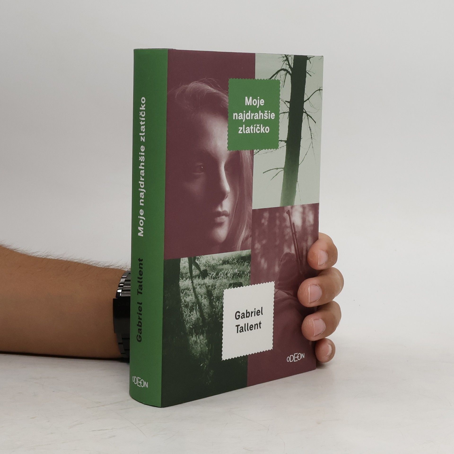 Gabriel Tallent Moje najdrahšie zlatíčko
