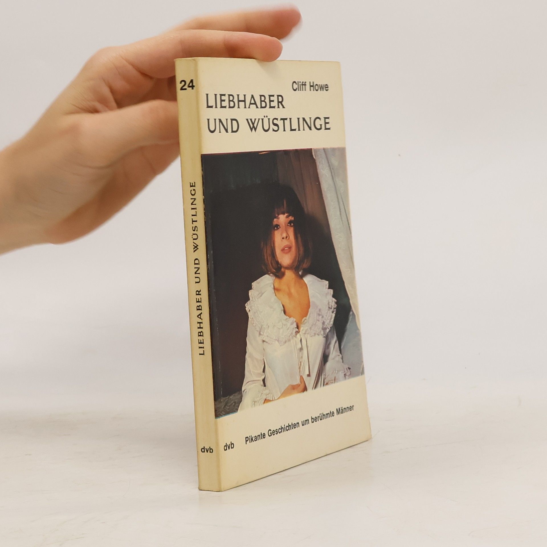 Liebhaber und Wüstlinge