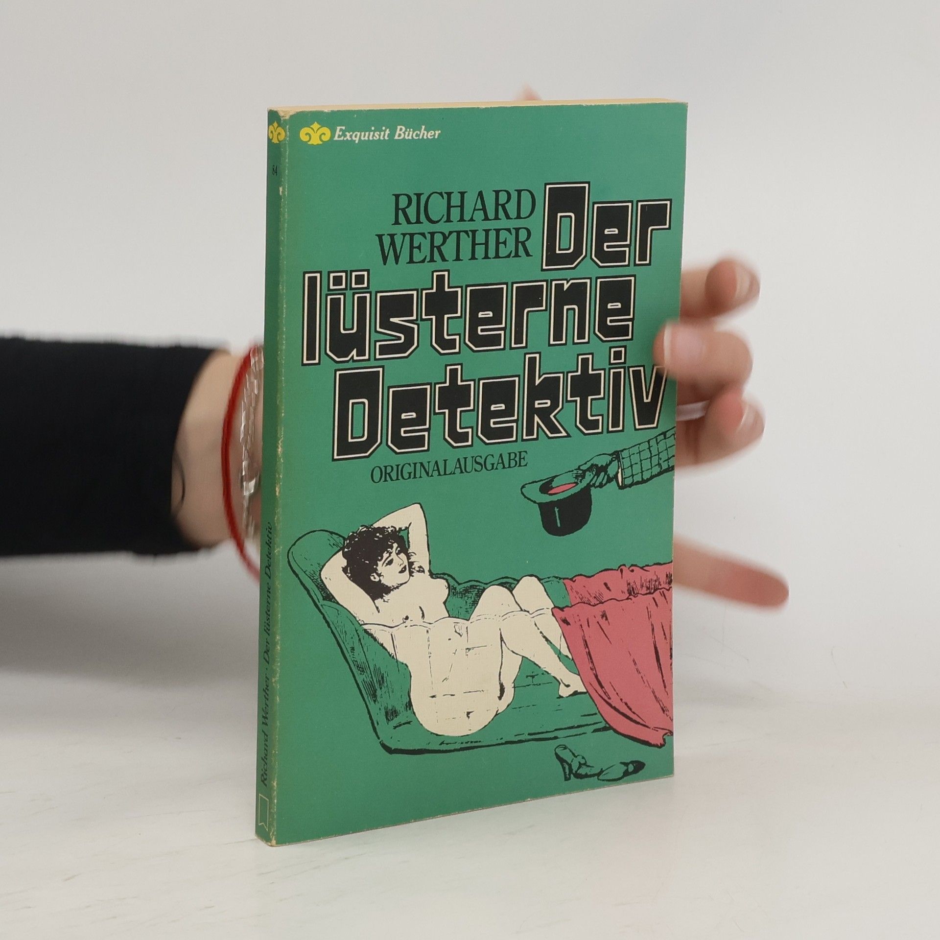 Richard Werther Der lüsterne Detektiv