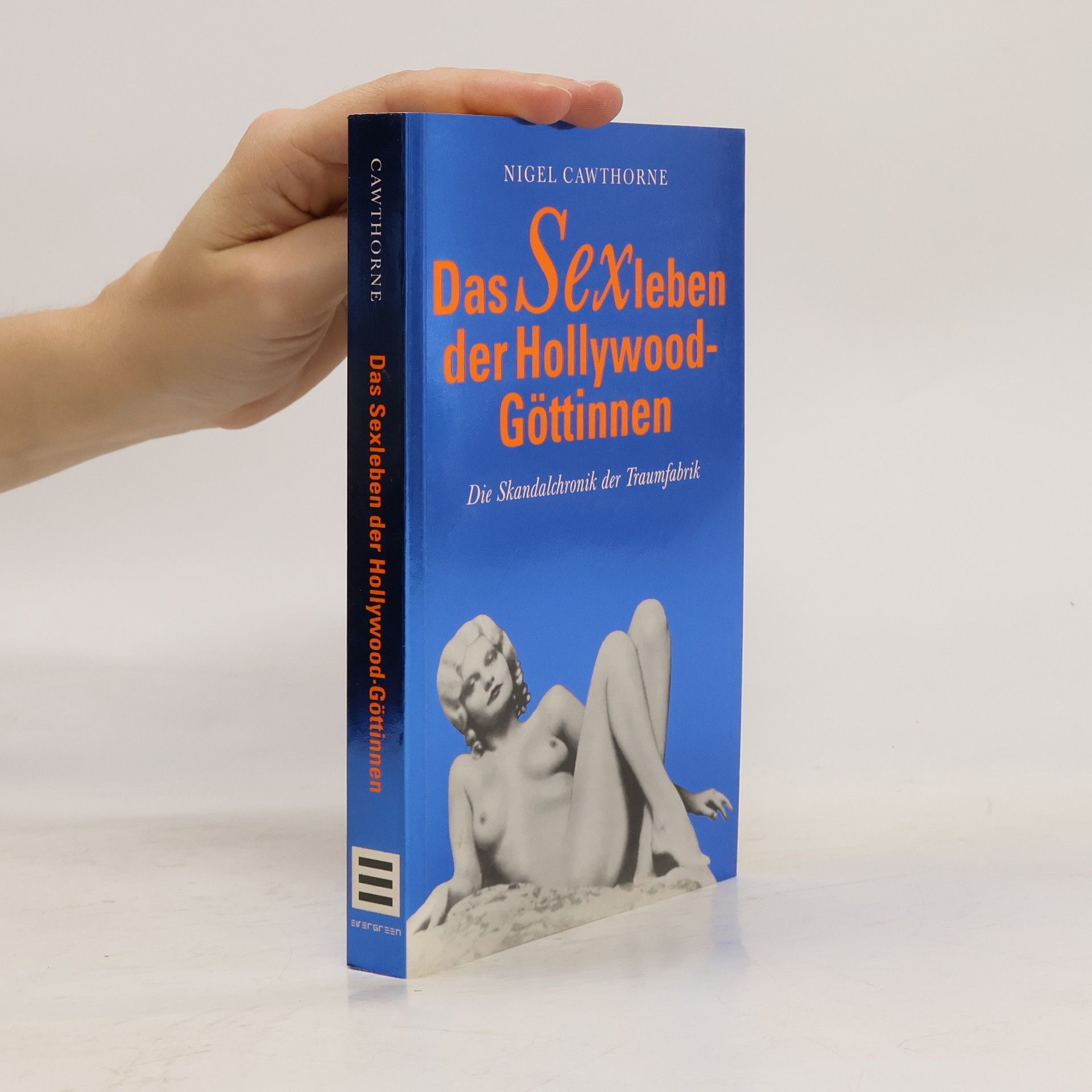 Das Sexleben der Hollywood-Göttinnen