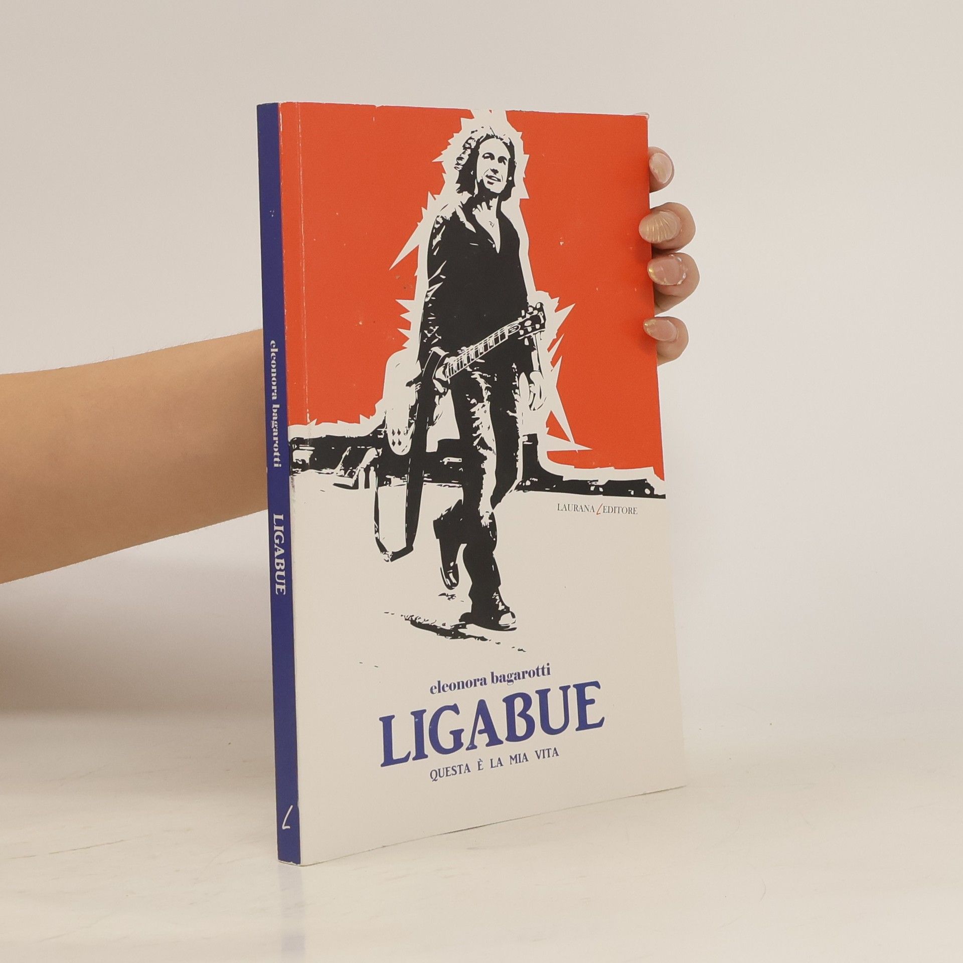 Eleonora Bagarotti Ligabue. Questa è la mia vita