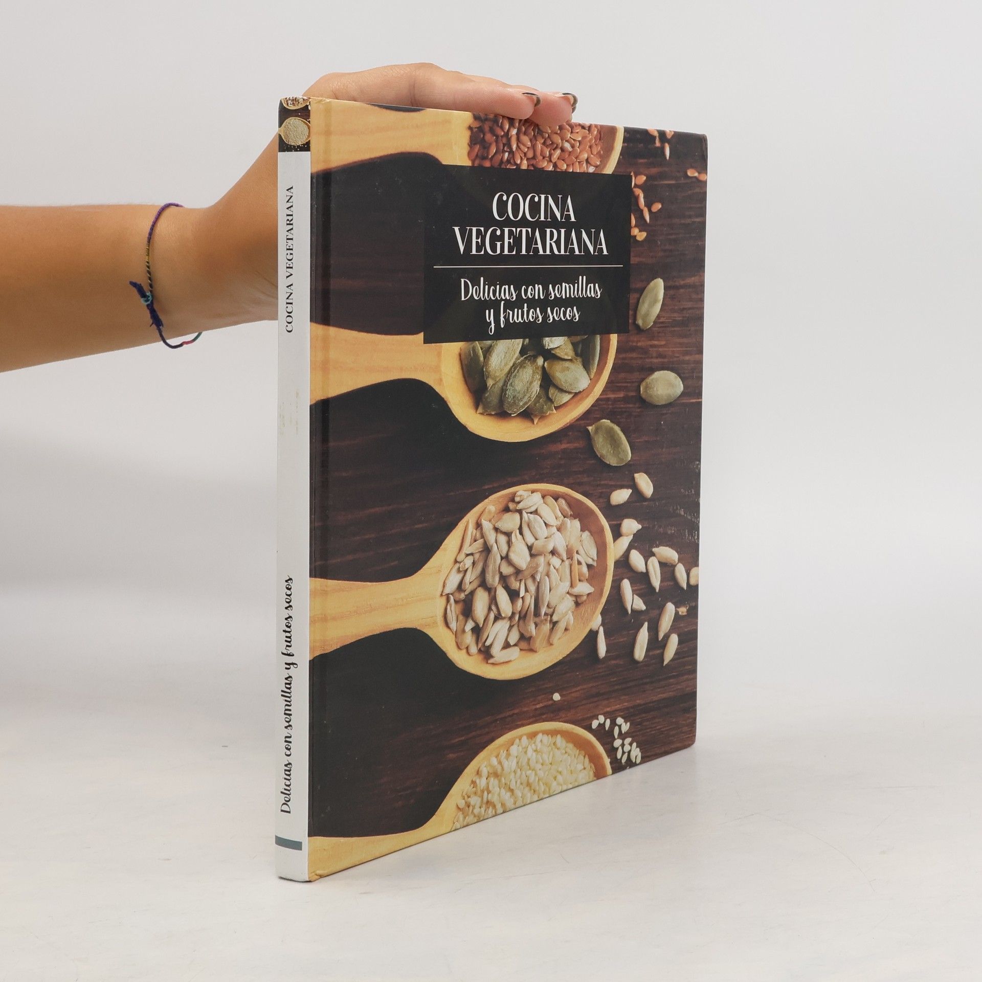 Autores varios Cocina vegetariana. Delicias con semillas y frutos secos