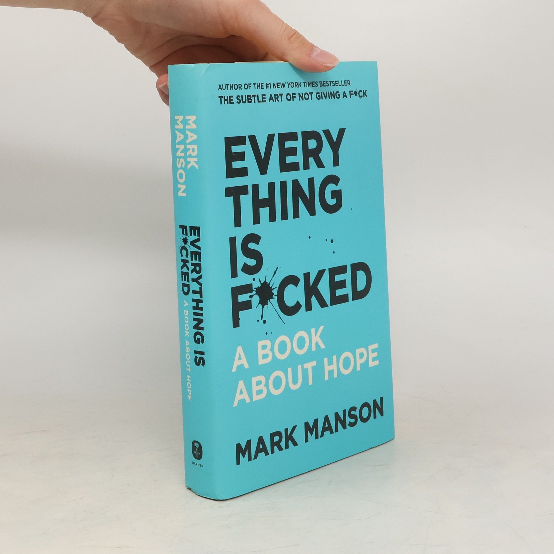Mark Manson Every Thing is F*cked