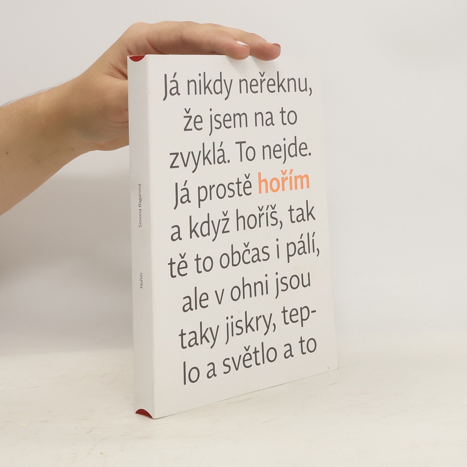 Simona Bagarová Hořím