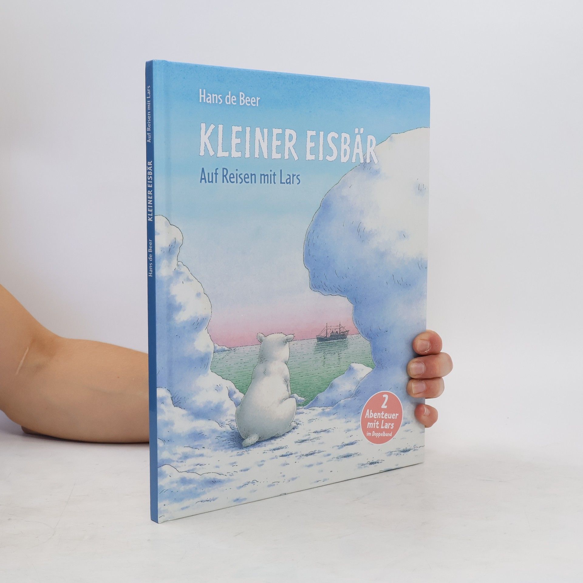 Hans de Beer Kleiner Eisbär. Auf Reisen mit Lars