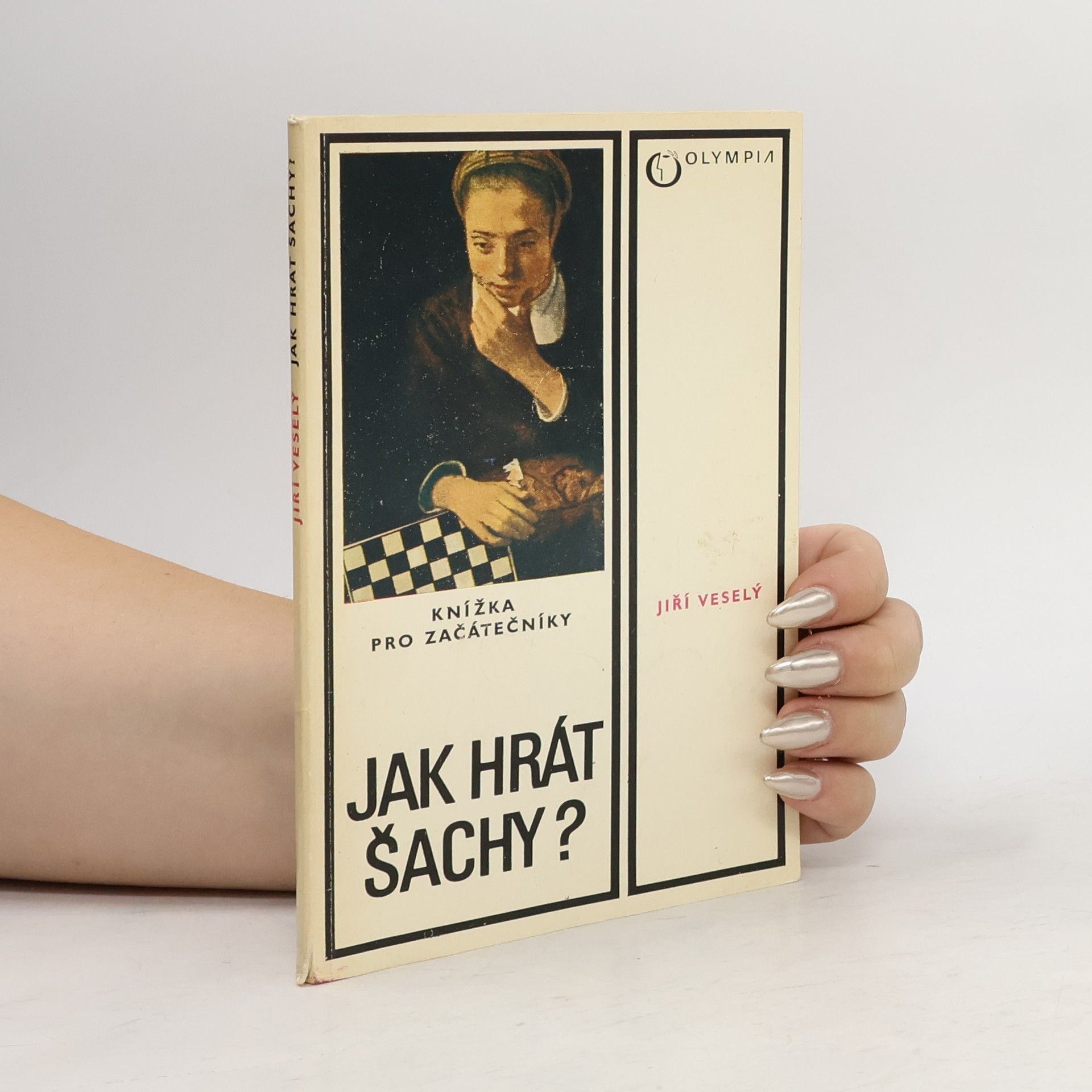 Jiří Veselý Jak hrát šachy?