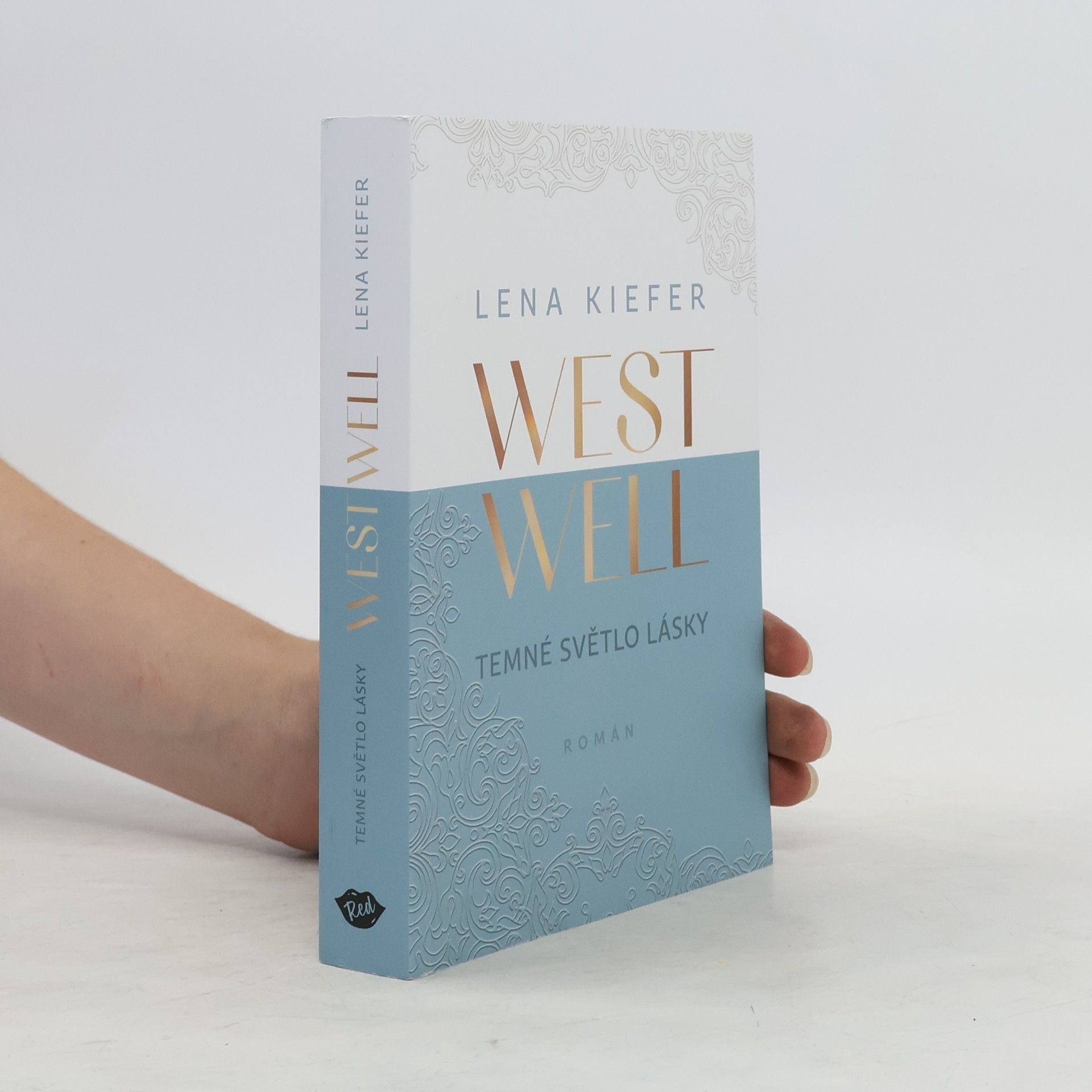 Lena Kiefer Westwell. Temné světlo lásky