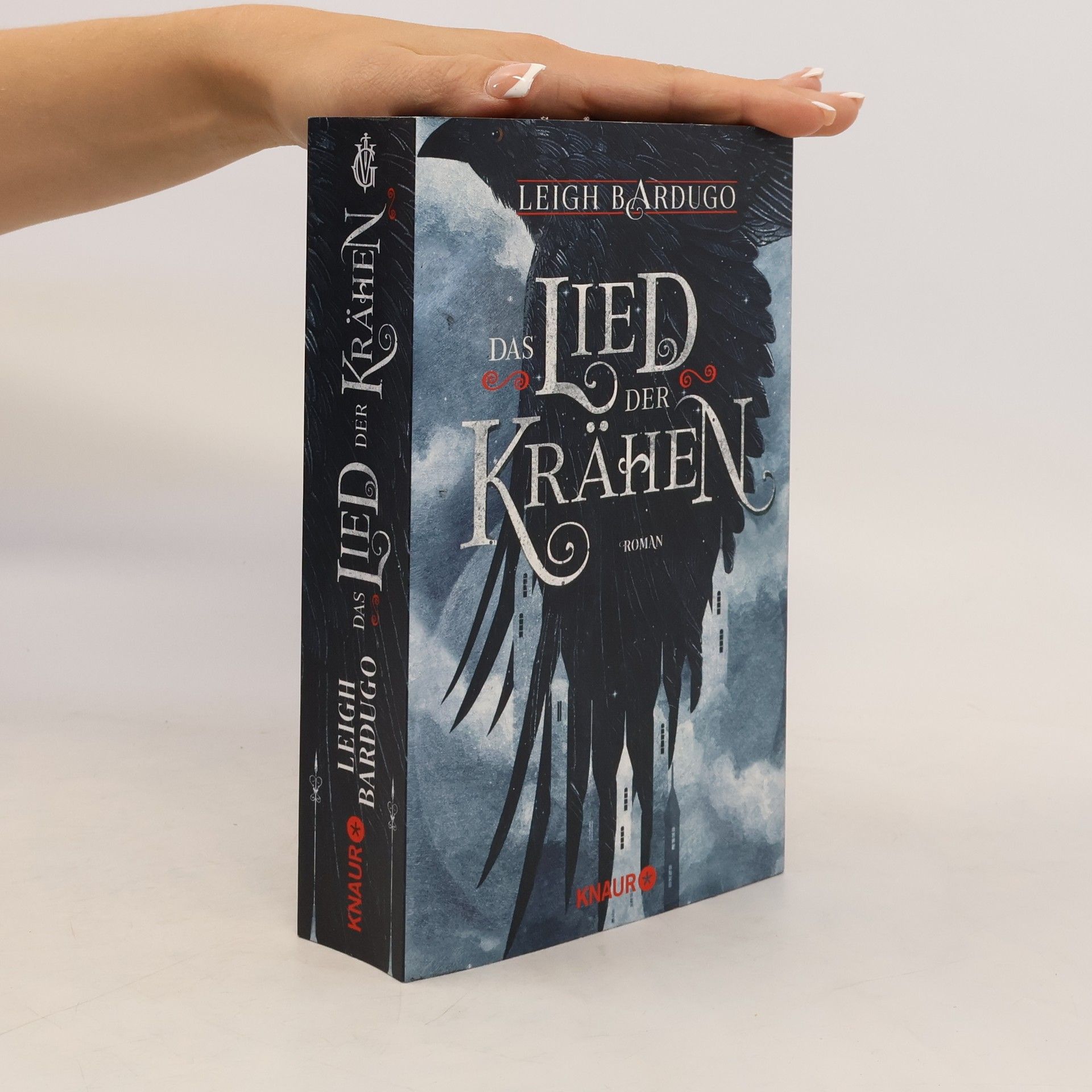 Leigh Bardugo Das Lied der Krähen