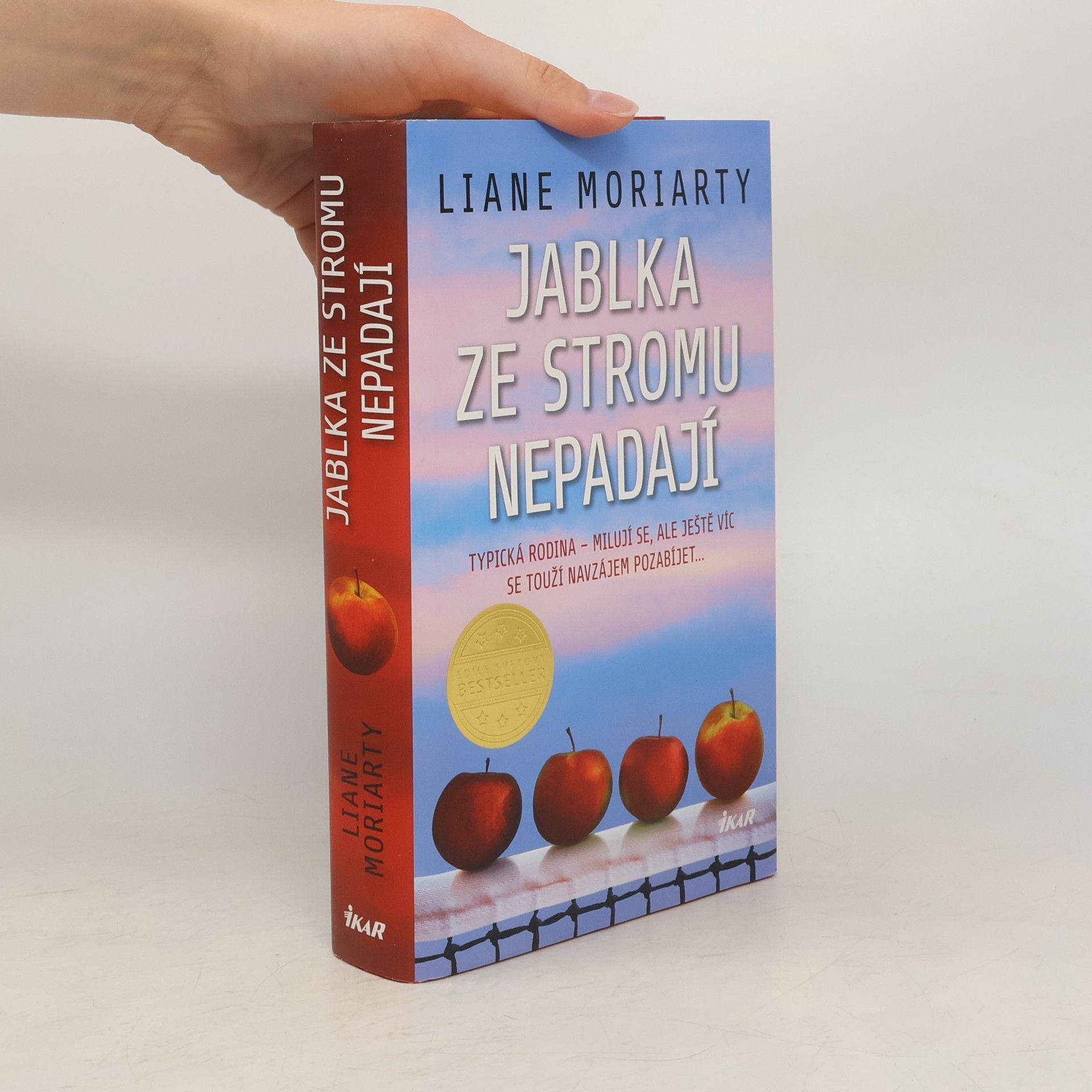 Liane Moriarty Jablka ze stromu nepadají