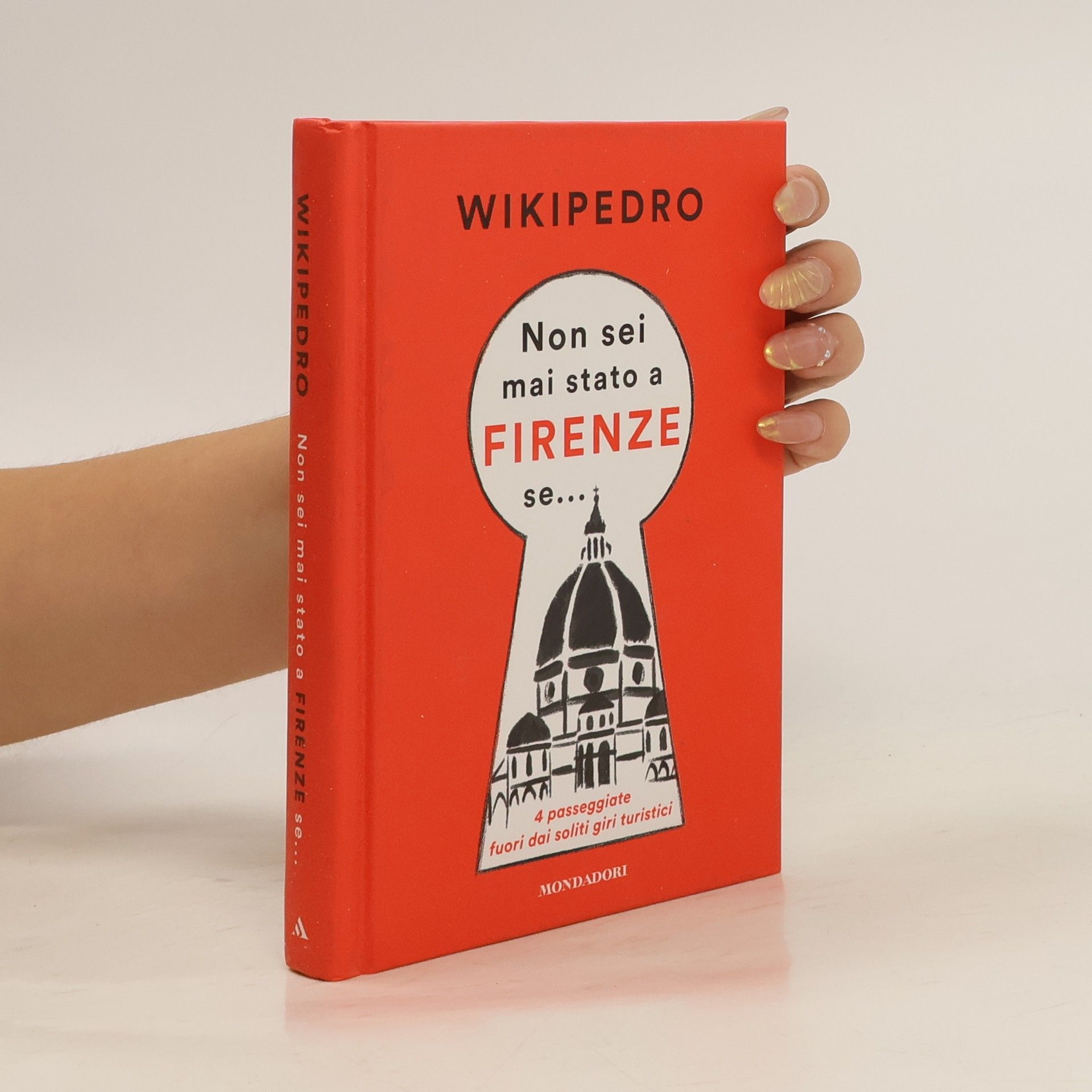 Wikipedro Non sei mai stato a Firenze se... 4 passeggiate fuori dai soliti giri turistici