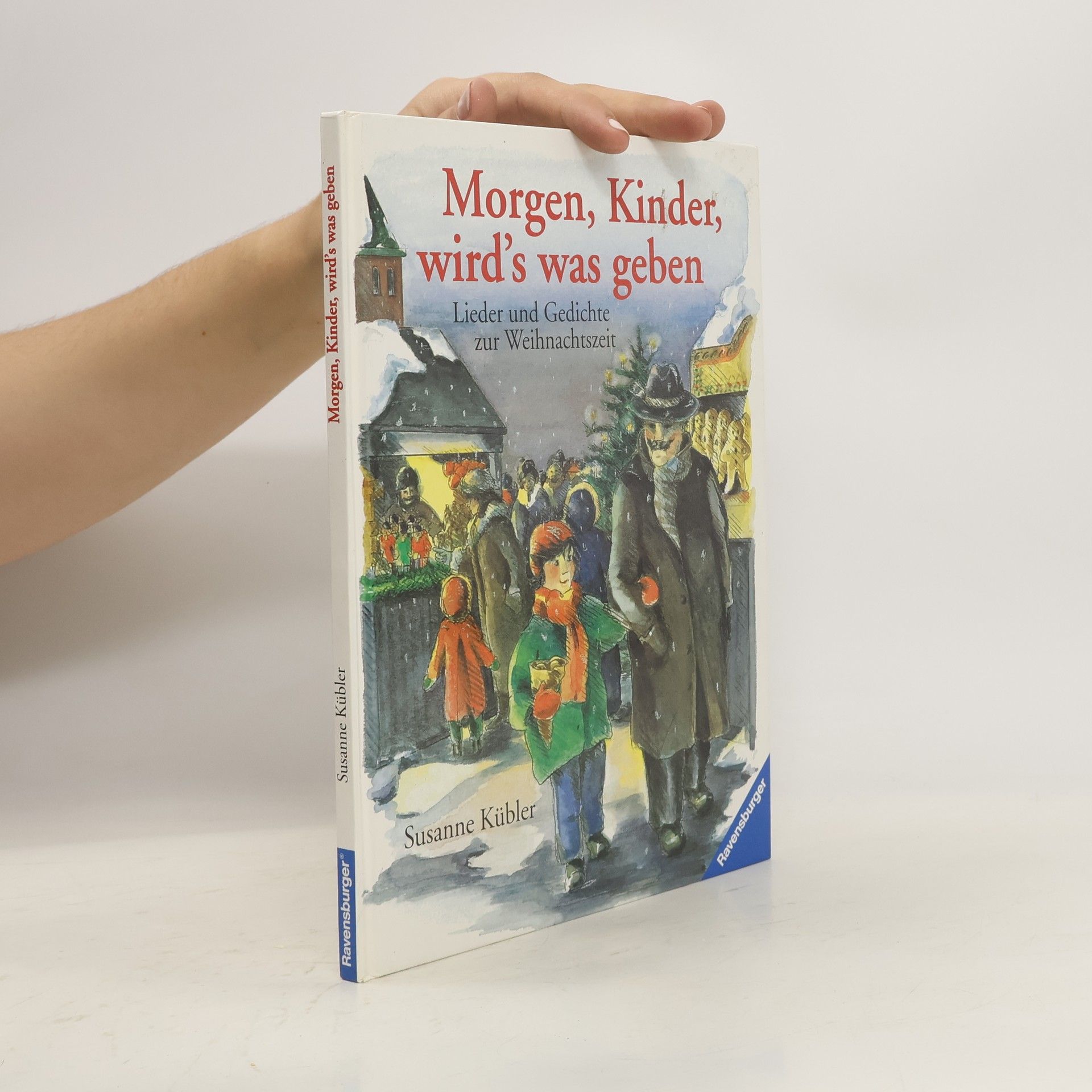 Susanne Kübler Morgen, Kinder wird's was geben