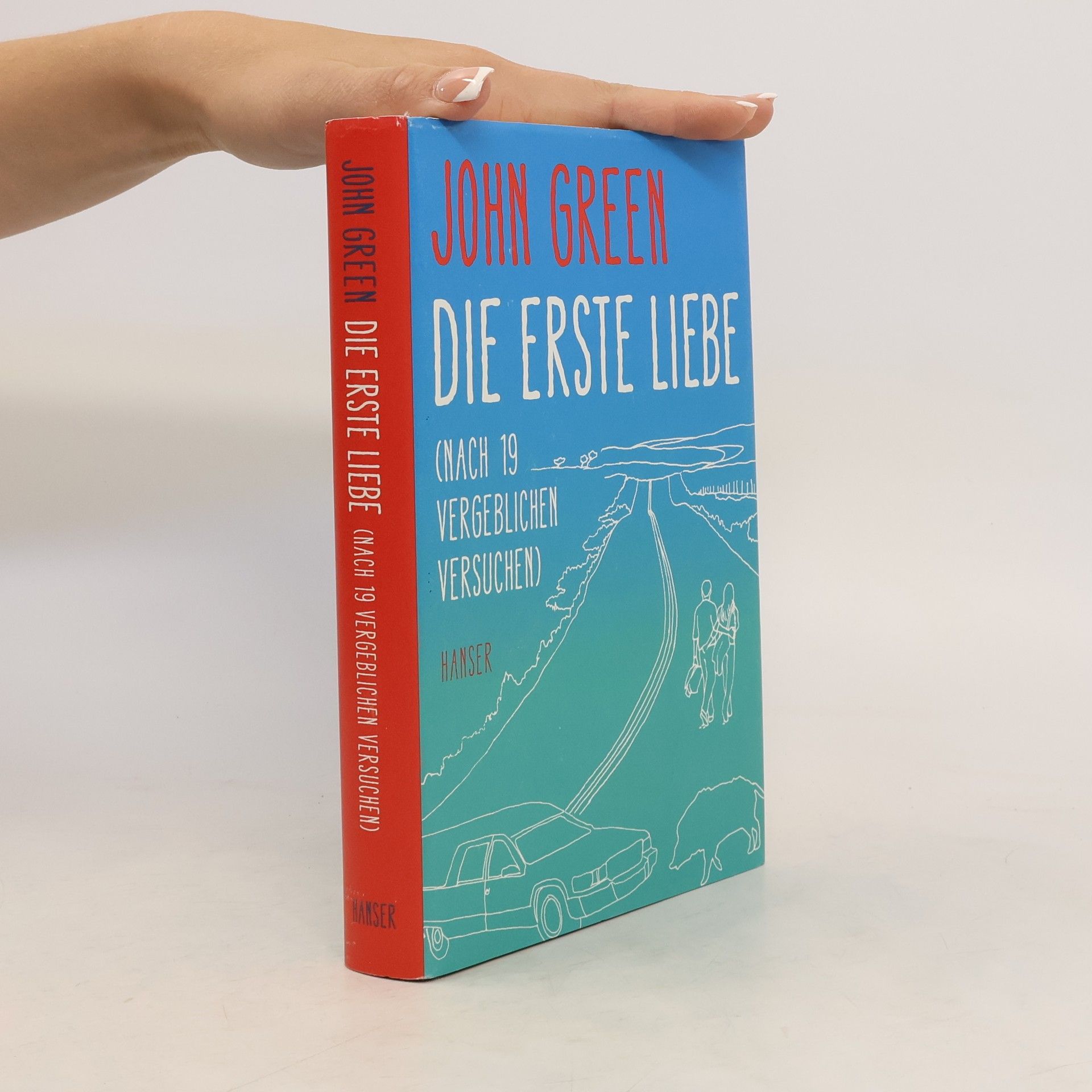 John Green Die erste Liebe