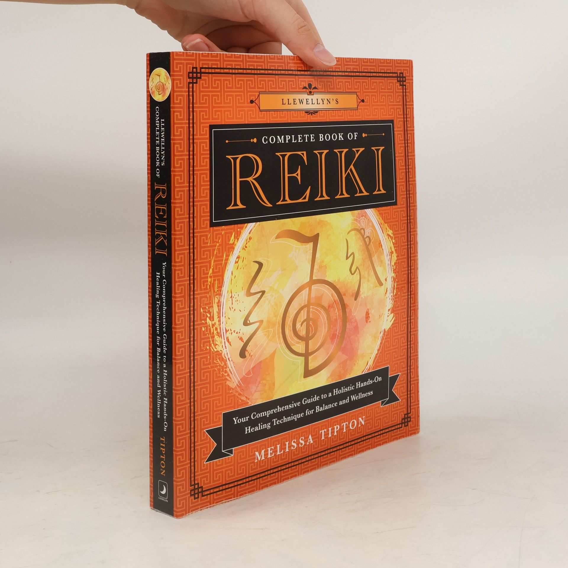 Melissa Tipton Llewellyn's Complete Book of Reiki