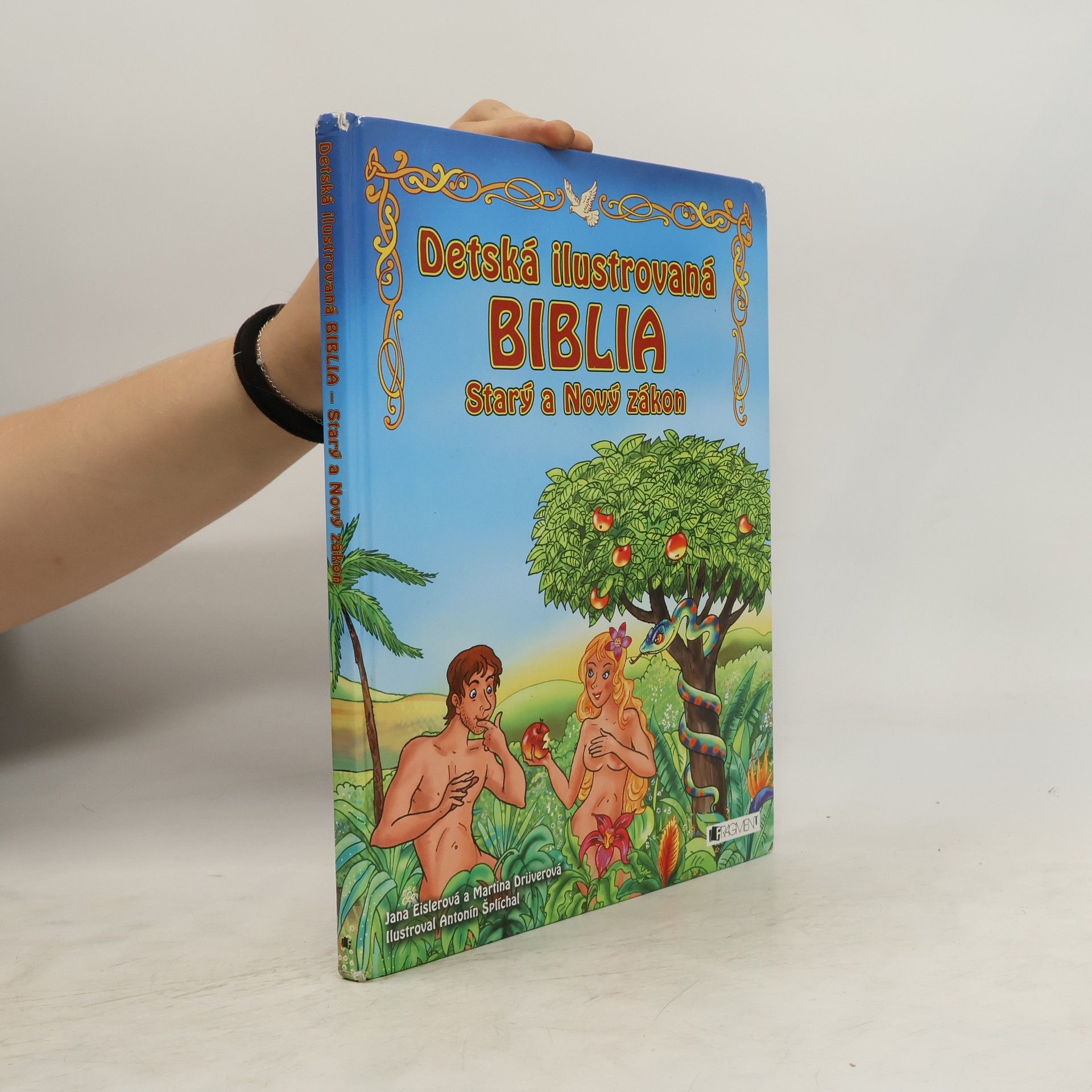 Kolektív autorov Detská ilustrovaná biblia Starý a Nový zákon