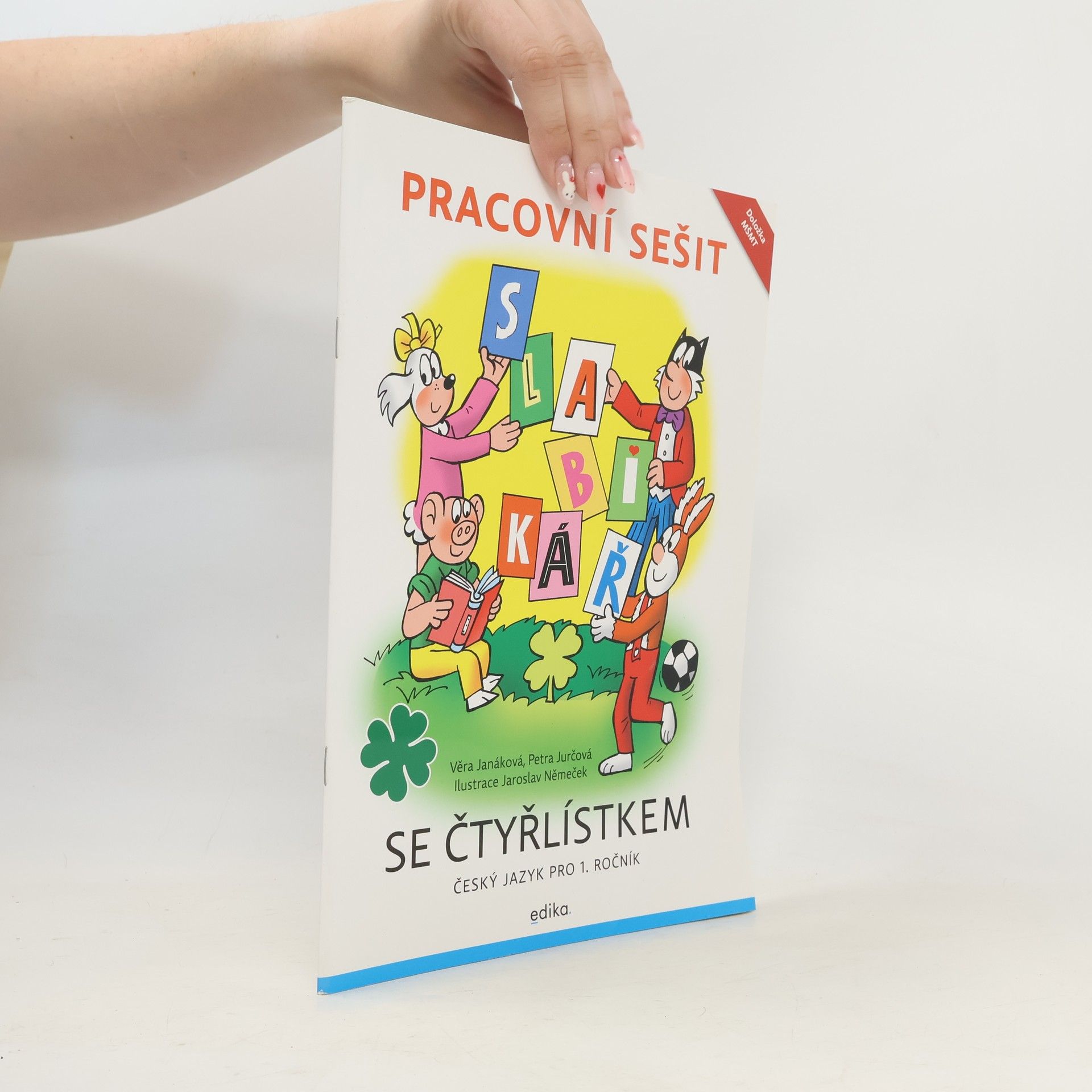 Jaroslav Němeček Slabikář se Čtyřlístkem. Pracovní sešit