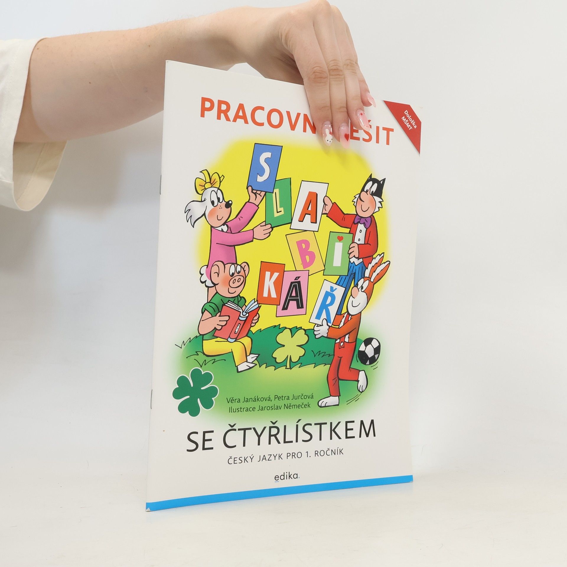 Jaroslav Němeček Slabikář se Čtyřlístkem. Pracovní sešit