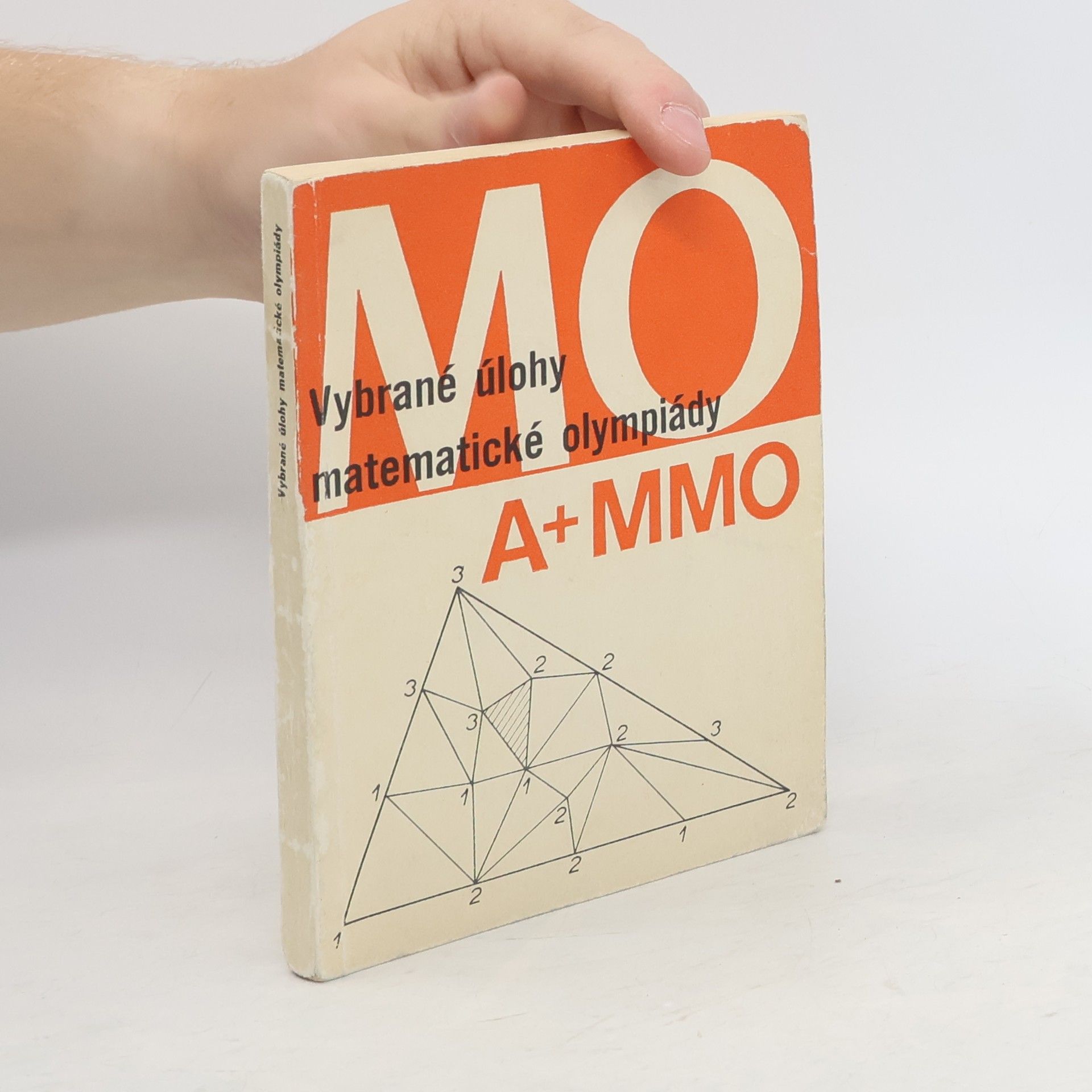 Kolektív autorov Vybrané úlohy z matematické olympiády A+MMO