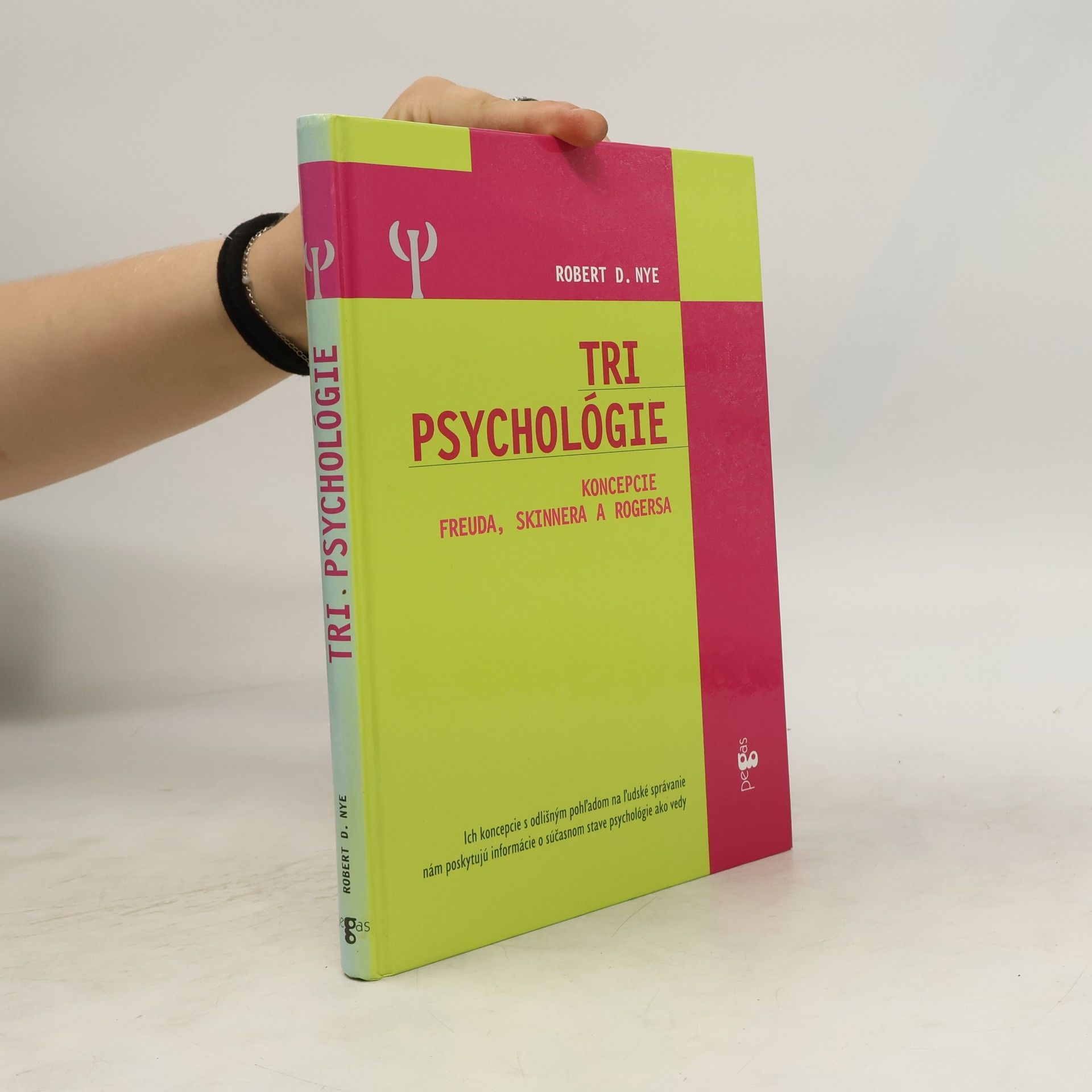 Robert D. Nye Tri psychológie