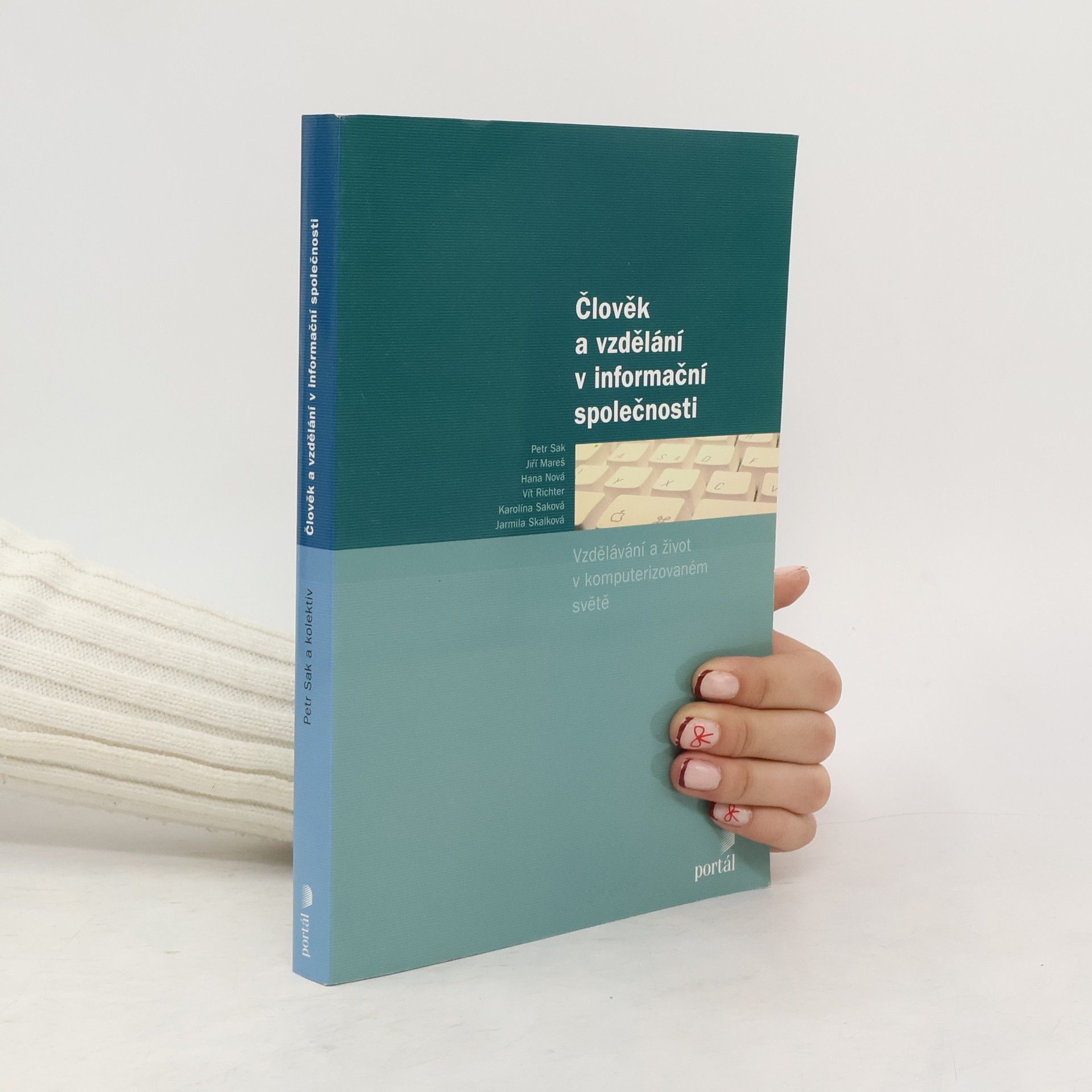 Autorenkollektiv Člověk a vzdělání v informační společnosti