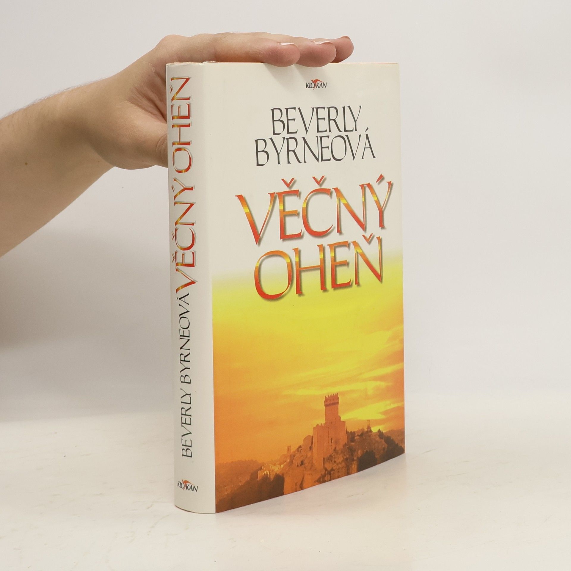 Beverly Byrne Věčný oheň
