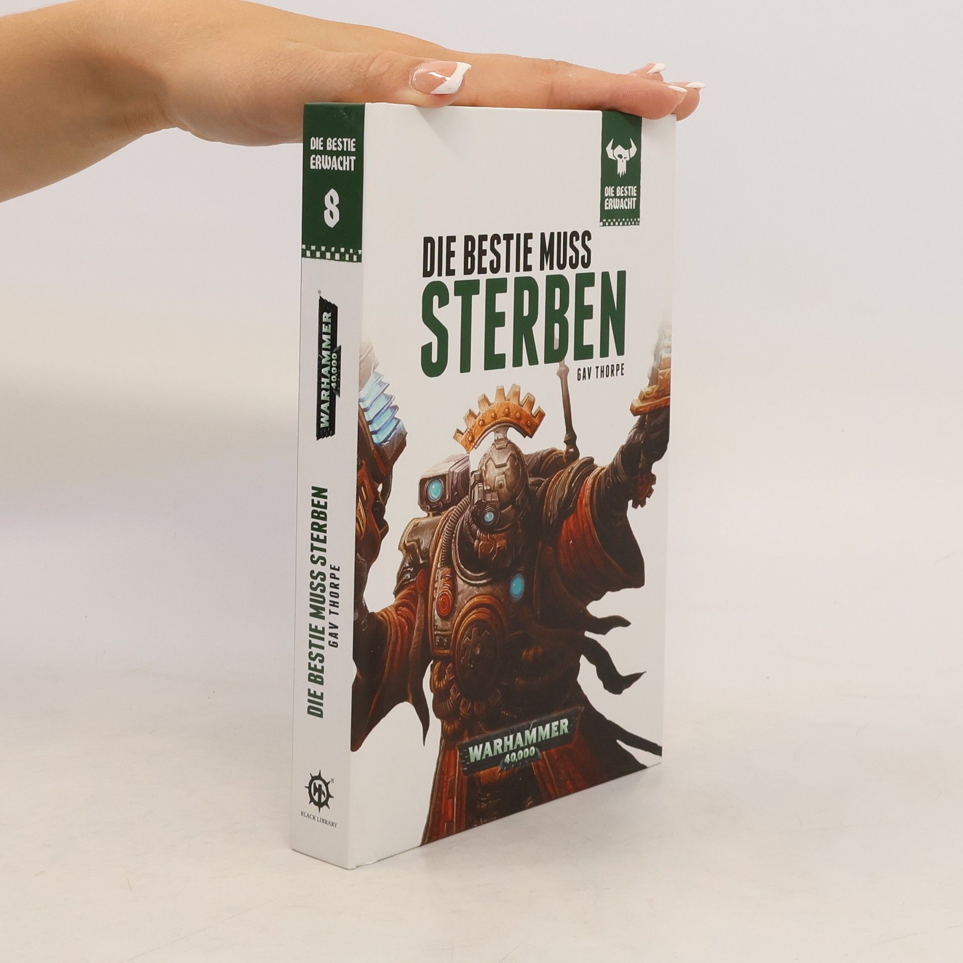 Gavin Thorpe Warhammer 40.000 - Die Bestie muss sterben