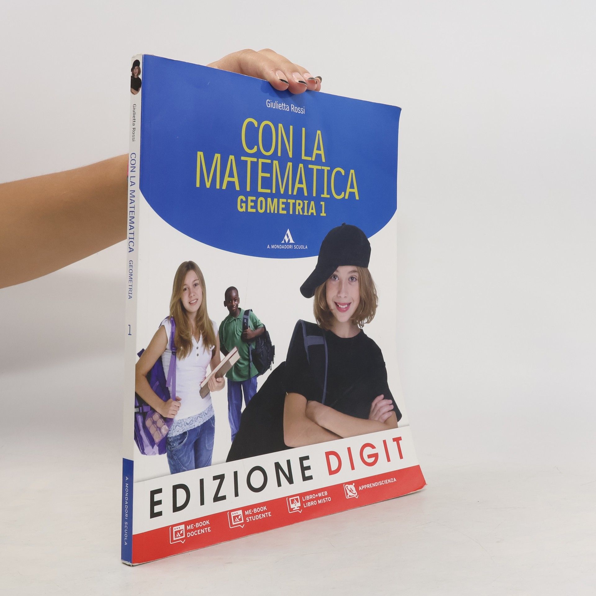 Giulietta Rossi Con la matematica. Geometria 1
