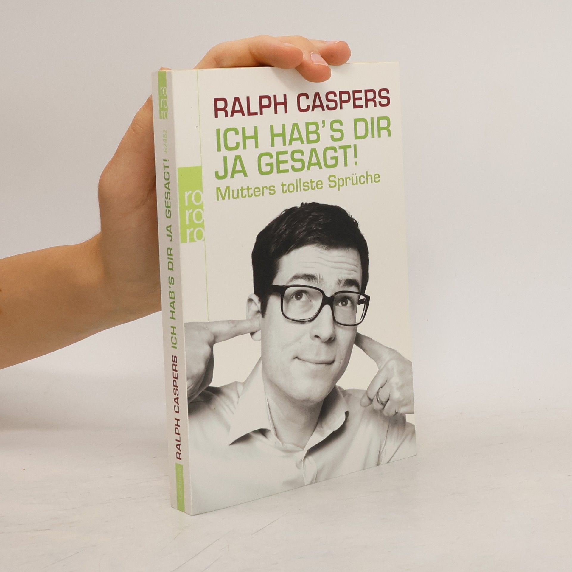 Ralph Caspers Ich hab's dir ja gesagt!