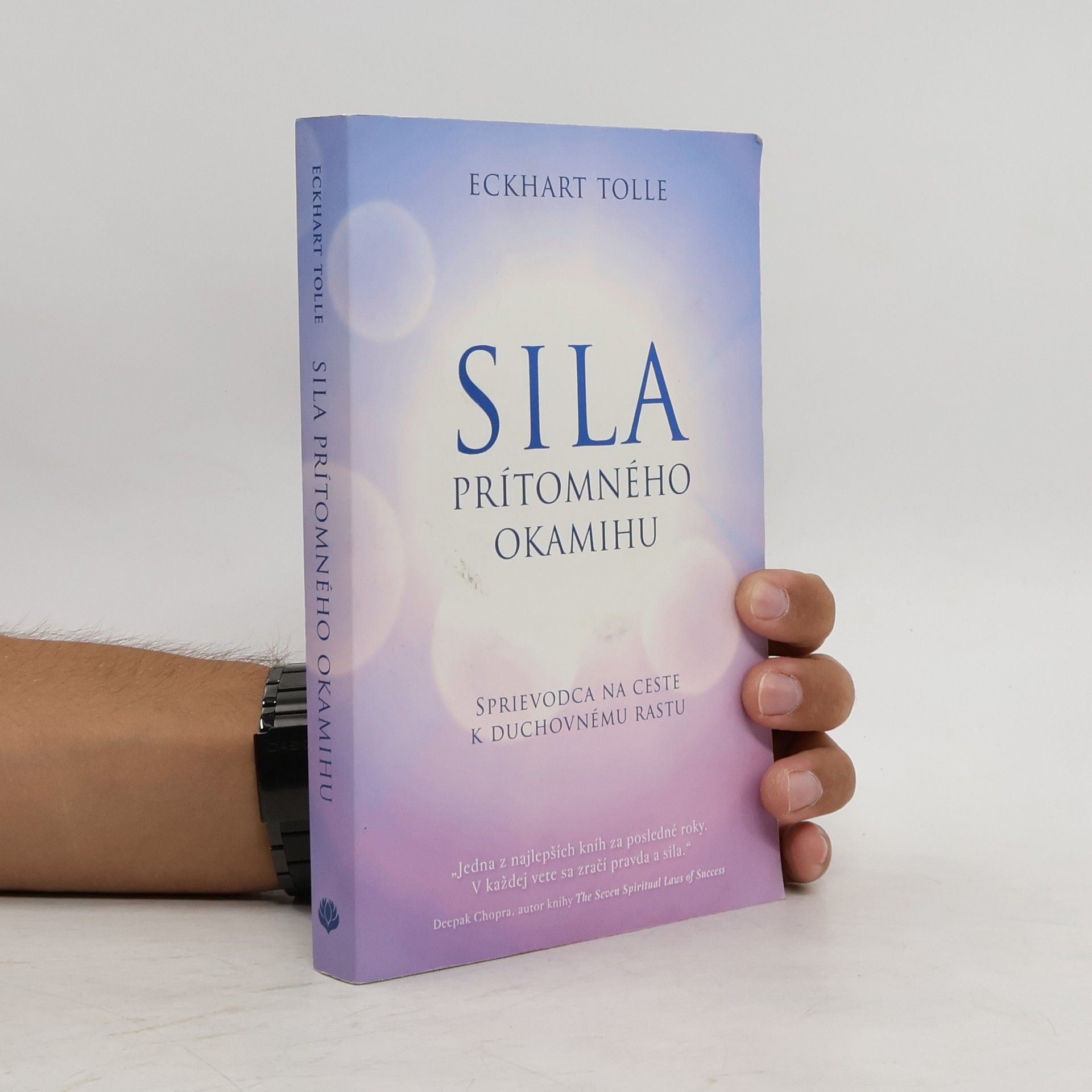 Eckhart Tolle Síla prítomného okamihu