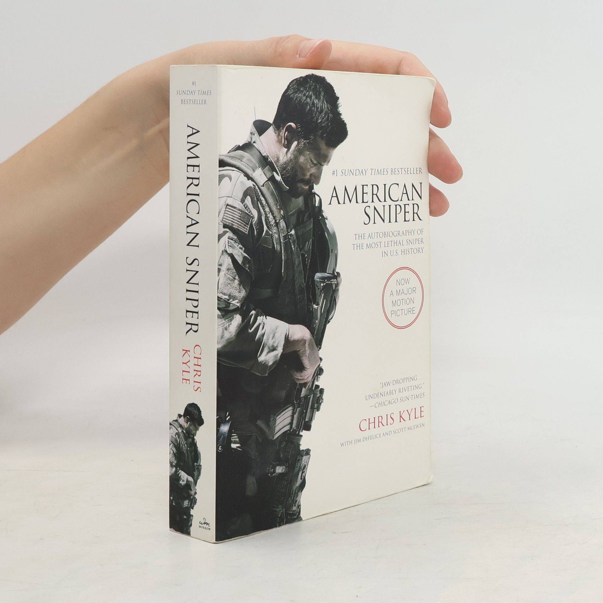 Chris Kyle American sniper : the autobiography of the most lethal sniper in U.S. military history