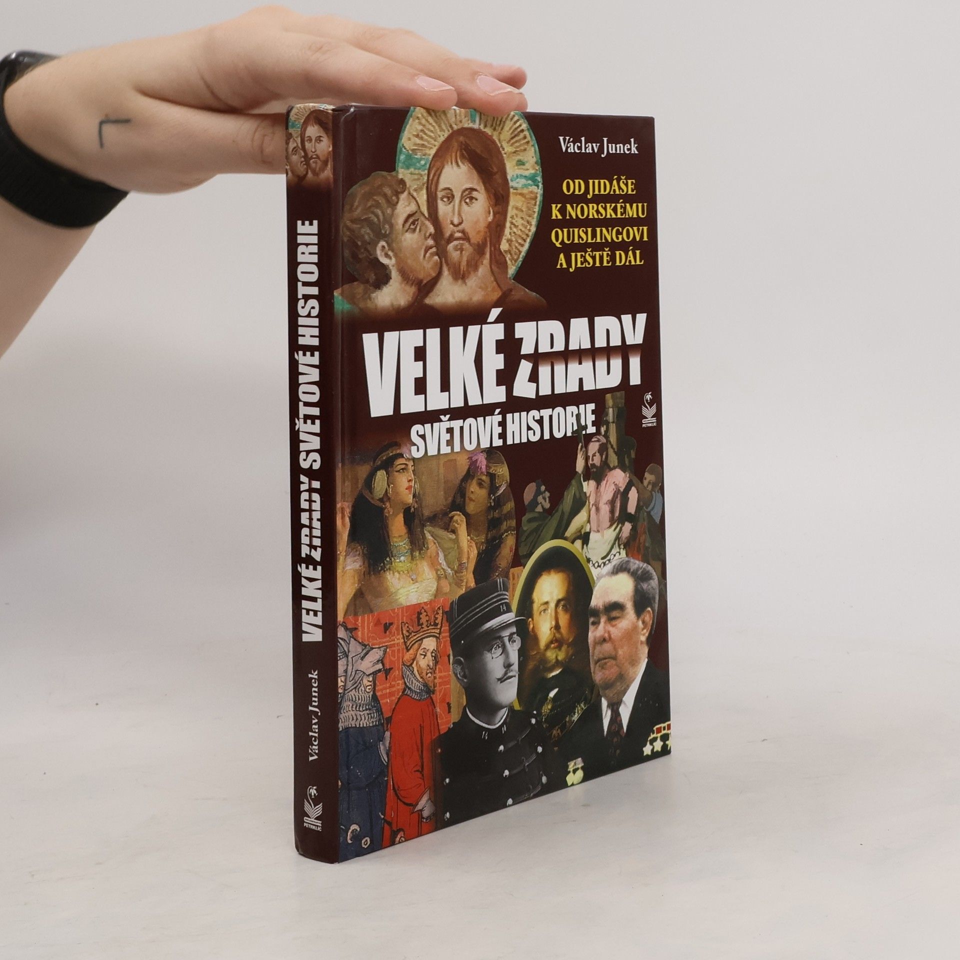 Václav Junek Velké zrady světové historie