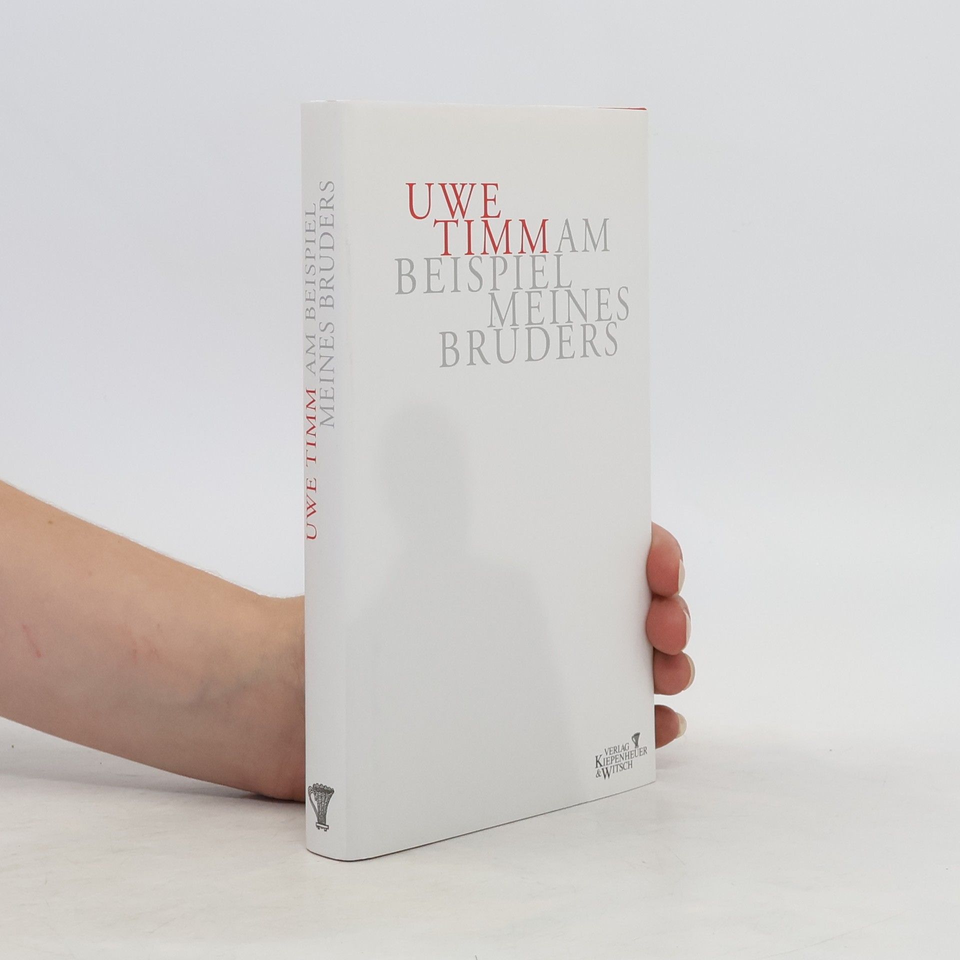 Uwe Timm Am Beispiel meines Bruders