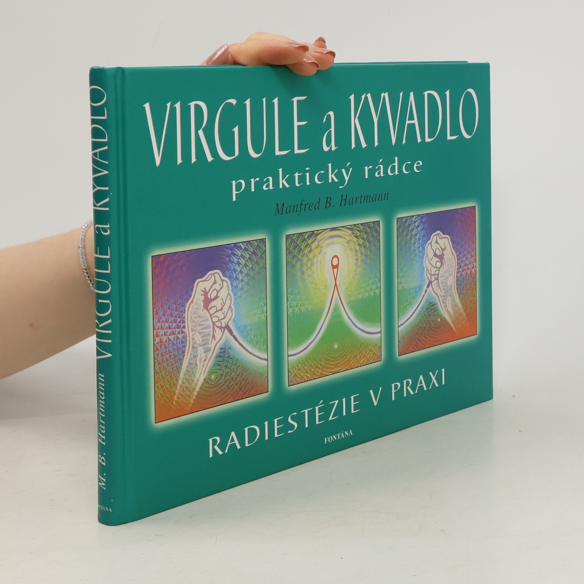 Manfred B. Hartmann Virgule a kyvadlo - praktický rádce