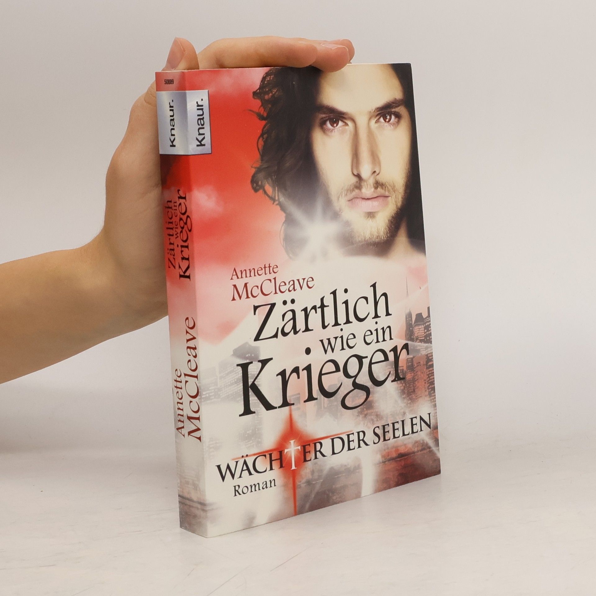 Annette McCleave Zärtlich wie ein Krieger