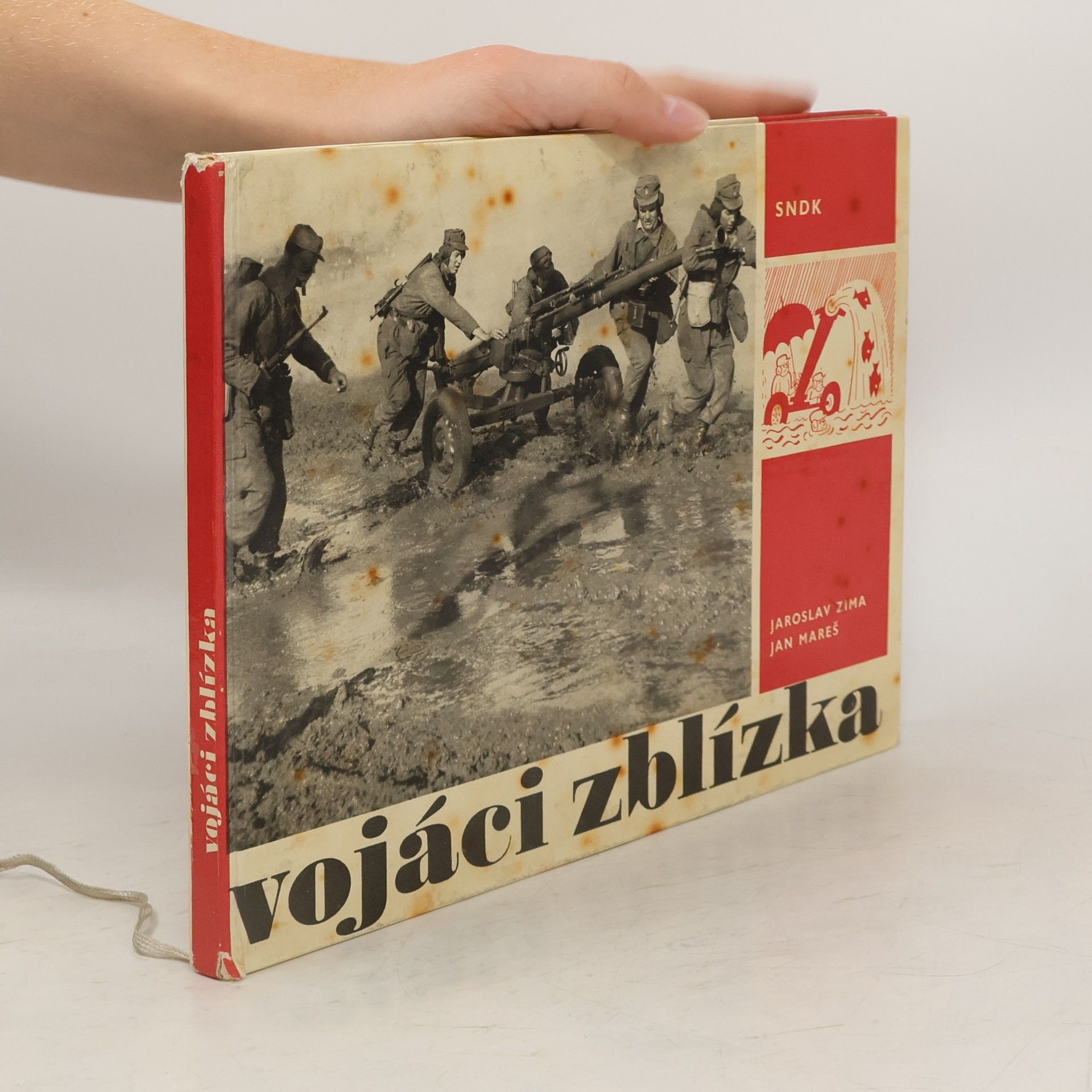 Jaroslav Zima Vojáci zblízka
