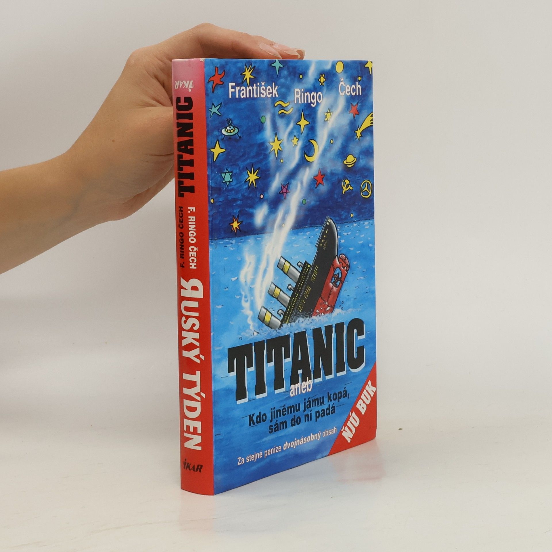 František Ringo Čech Titanic. Ruský týden