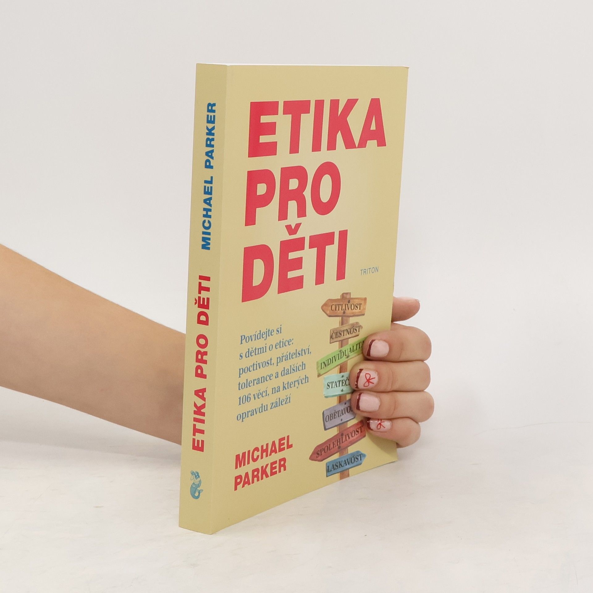 Michael Parker Etika pro děti