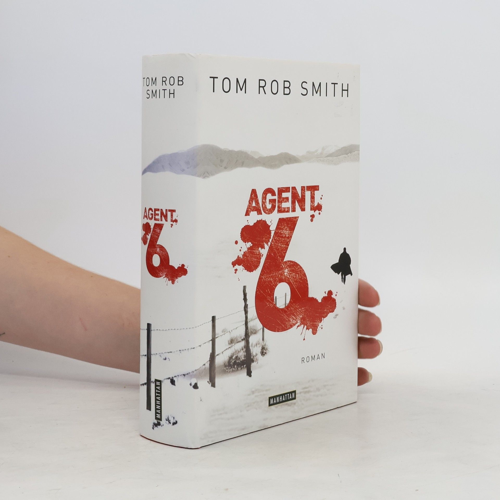 Tom Rob Smith Agent 6