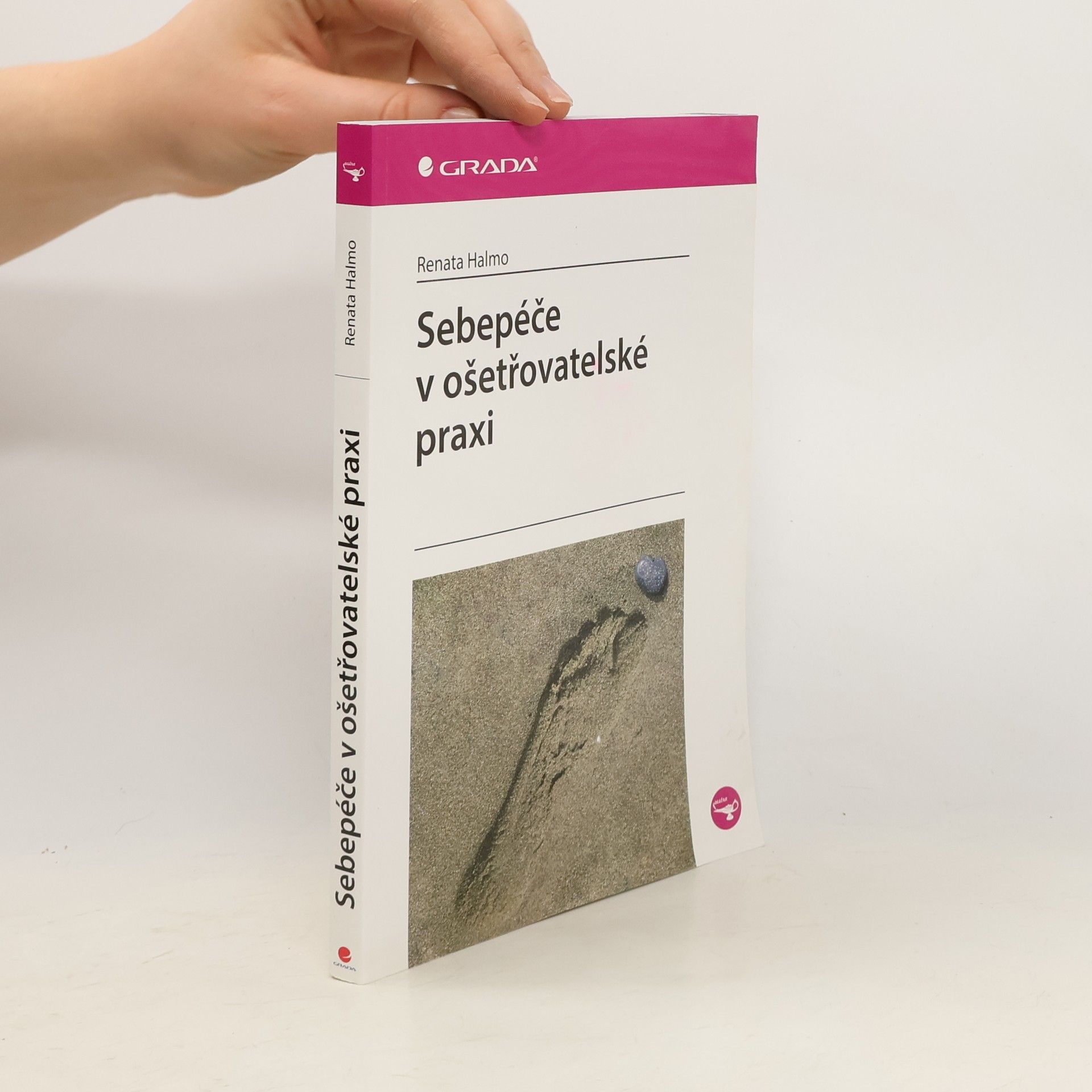 Renata Halmo Sebepéče v ošetřovatelské praxi