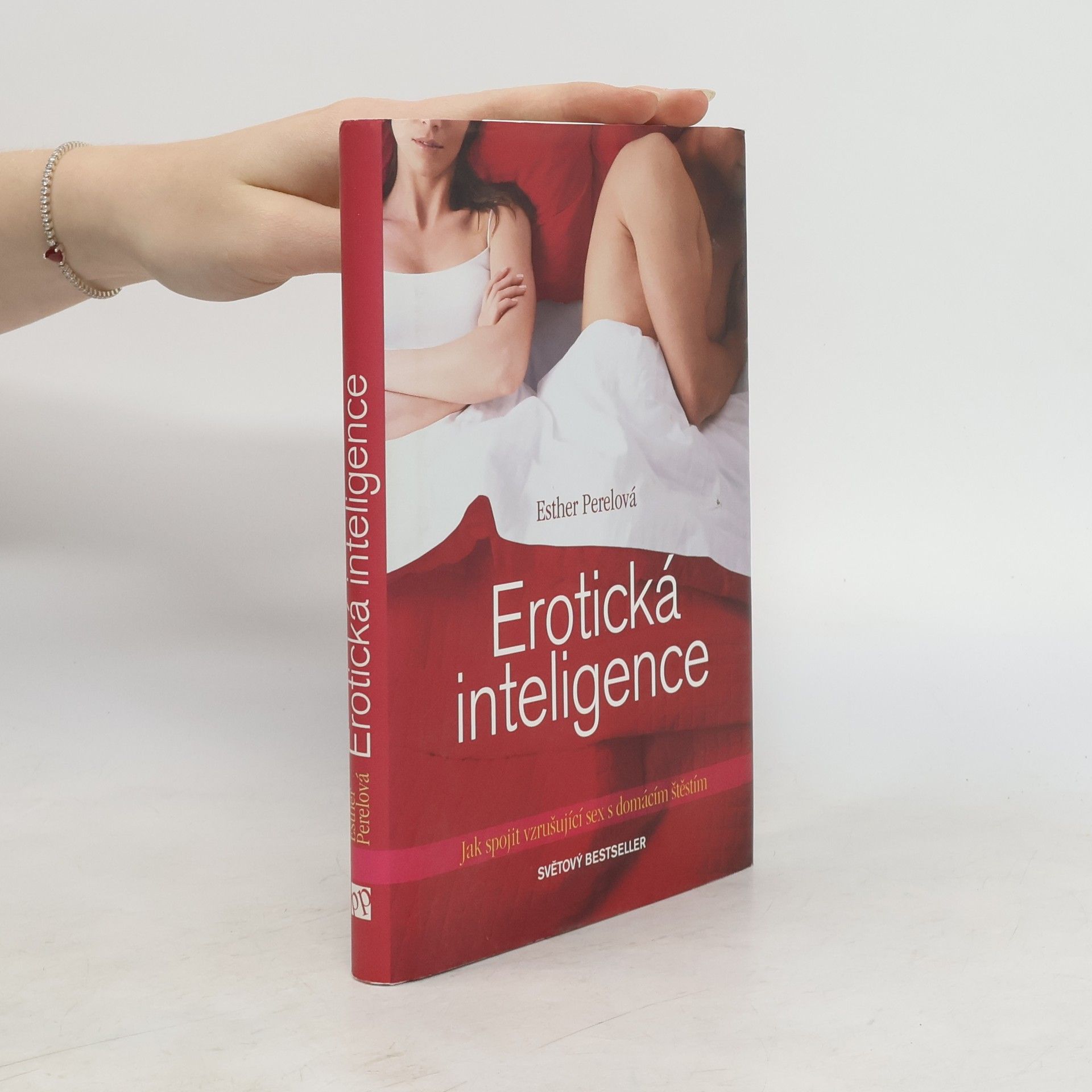 Esther Perel Erotická inteligence. Jak spojit vzrušující sex s domácím štěstím