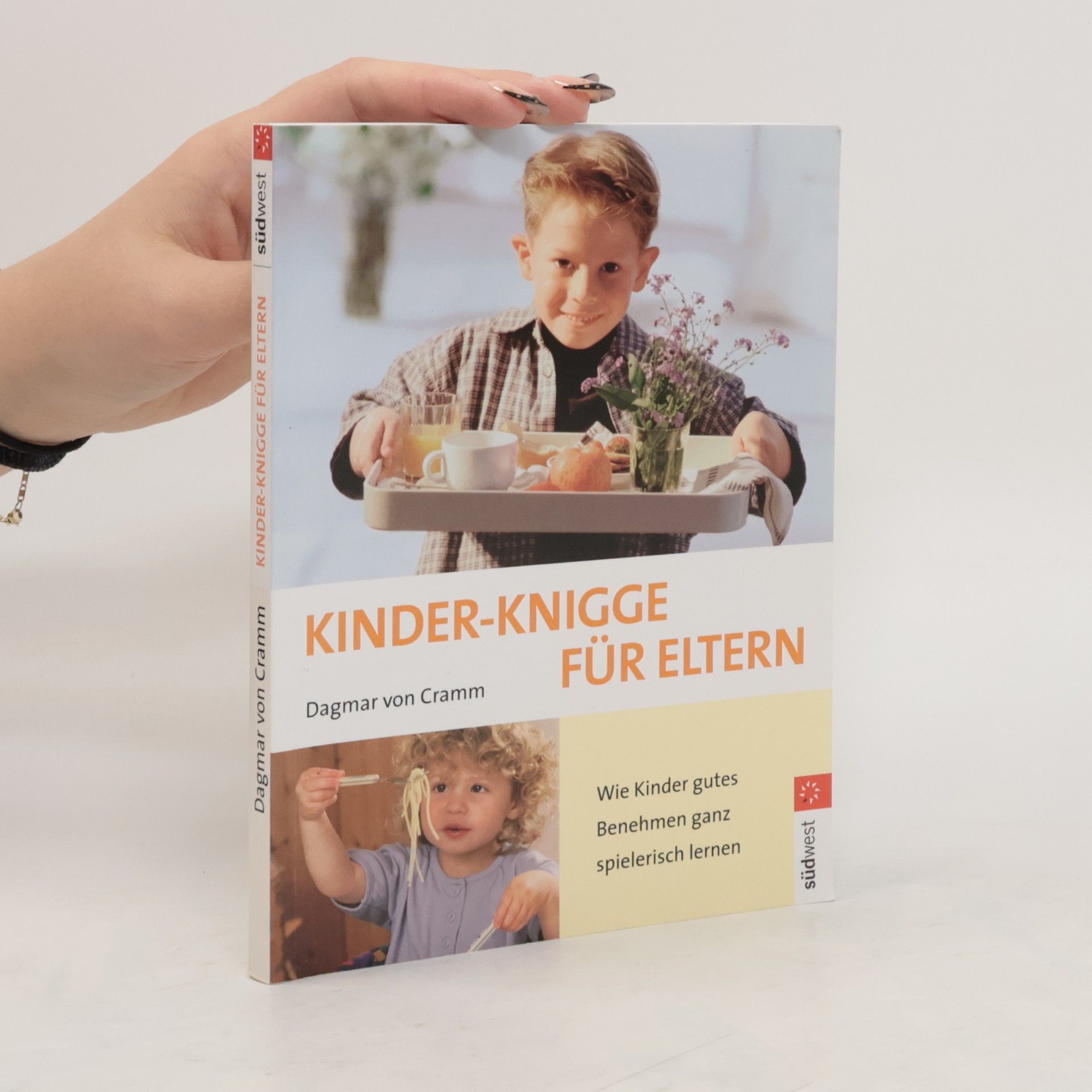 Dagmar von Cramm Kinder-Knigge für Eltern