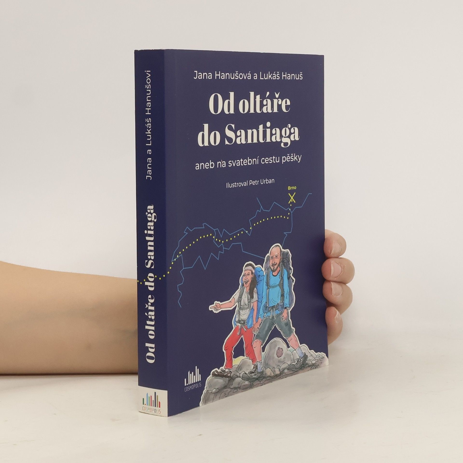 Jana Hanušová Od oltáře do Santiaga, aneb, Na svatební cestu pěšky