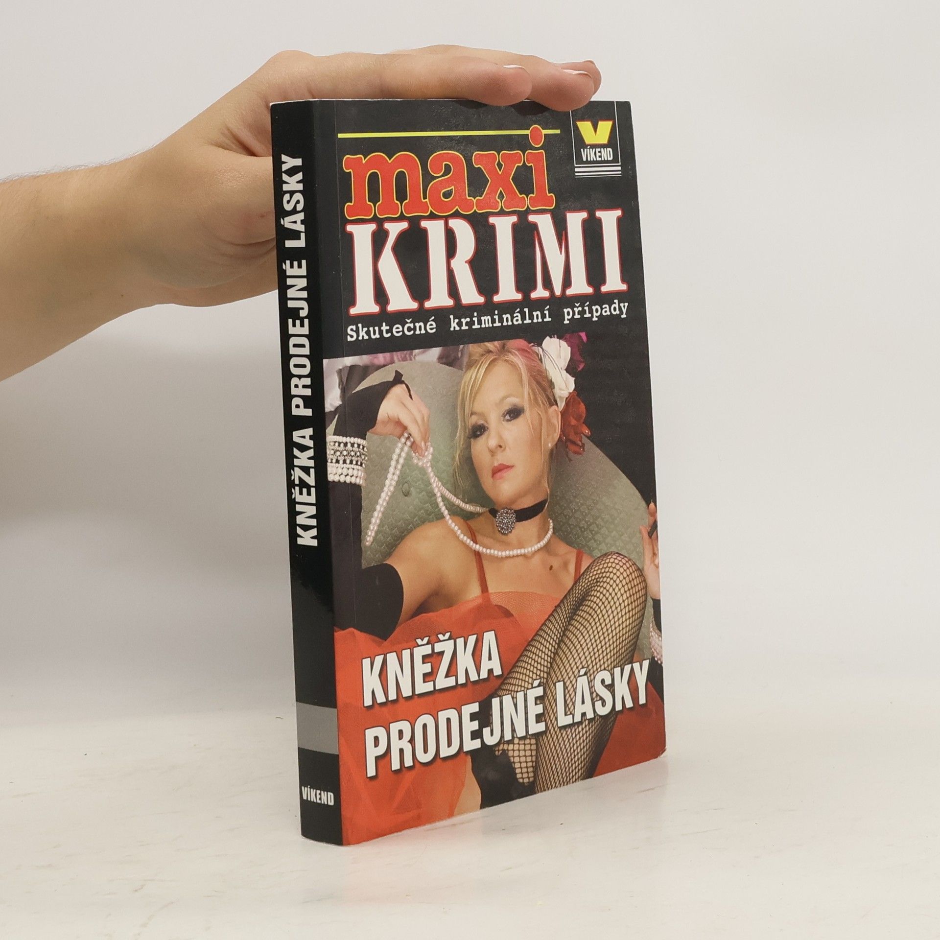 kolektiv Kněžka prodejné lásky : skutečné kriminální případy