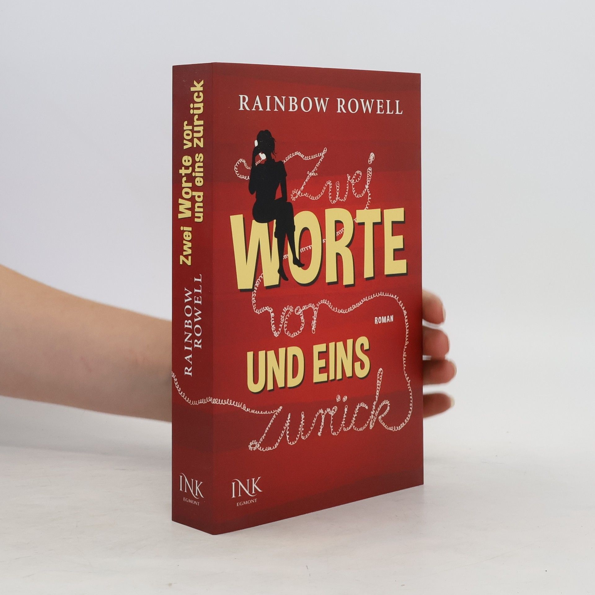 Rainbow Rowell Zwei Worte vor und eins zurück