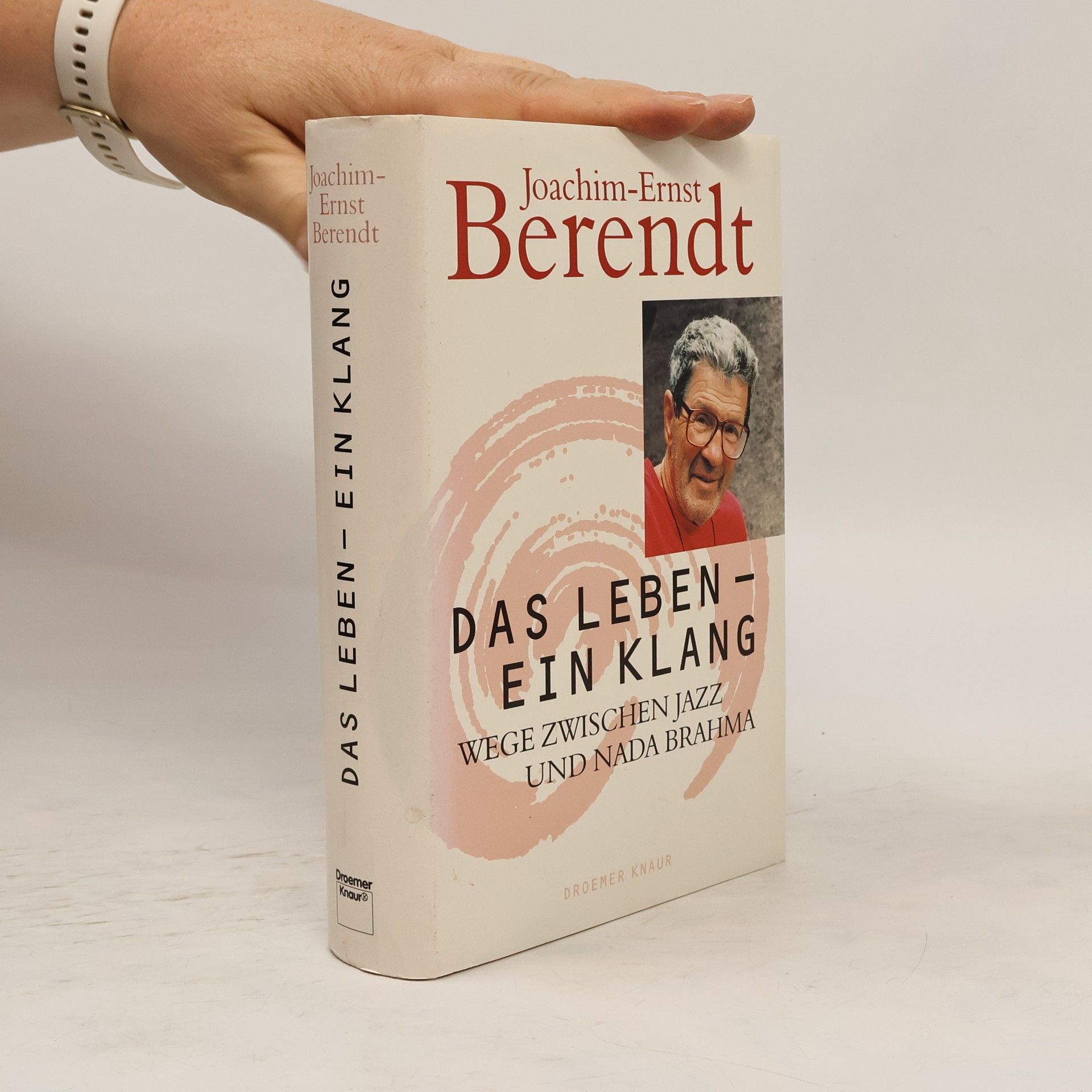 Joachim-Ernst Berendt Das Leben, ein Klang