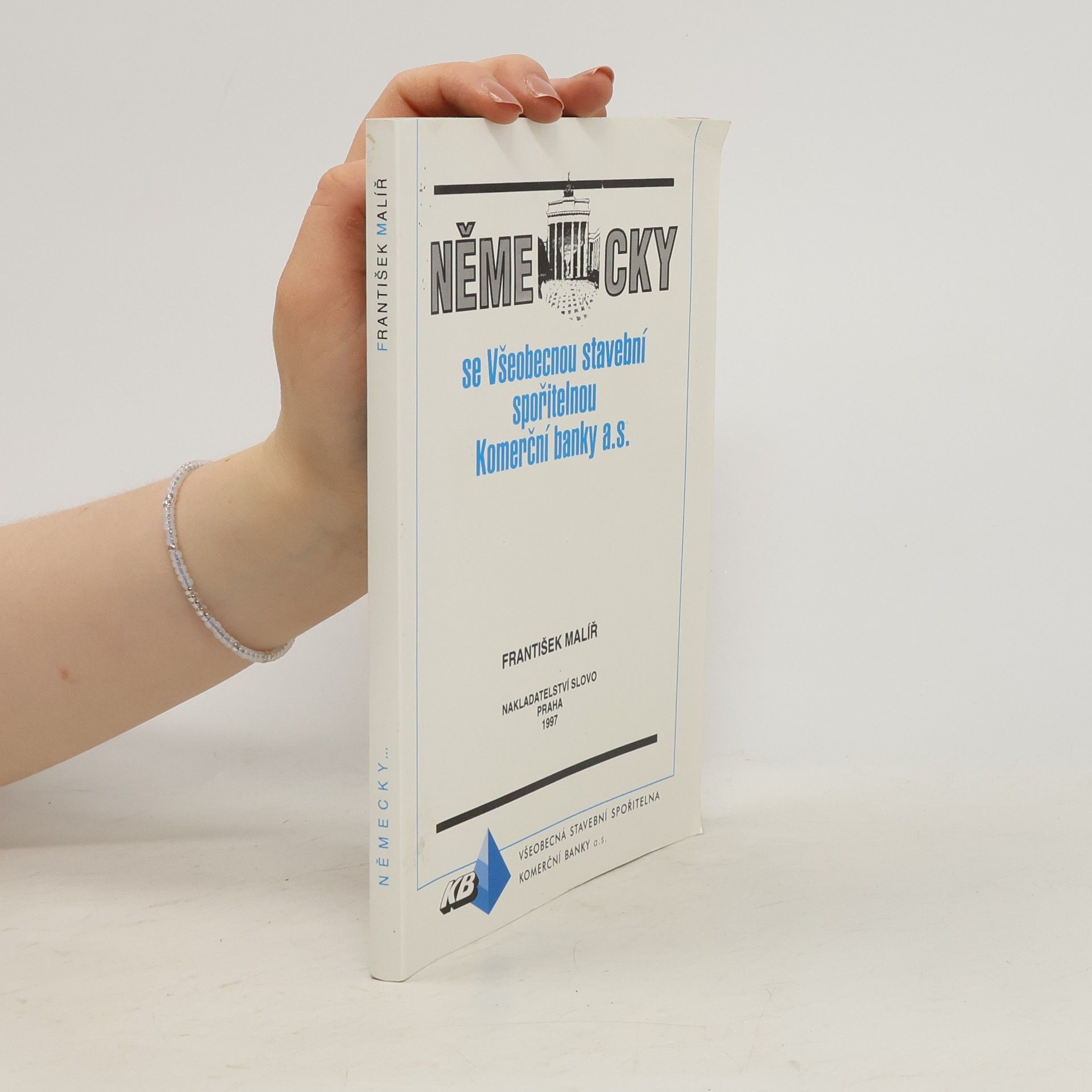 František Malíř NĚMECKY se Všeobecnou stavební spořitelnou KB a.s.